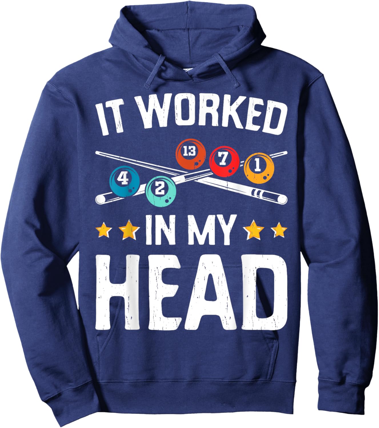 Funny It Worked In My Head Billiard Pool Player Sports Lover Hoodie - Hoodie | Navy