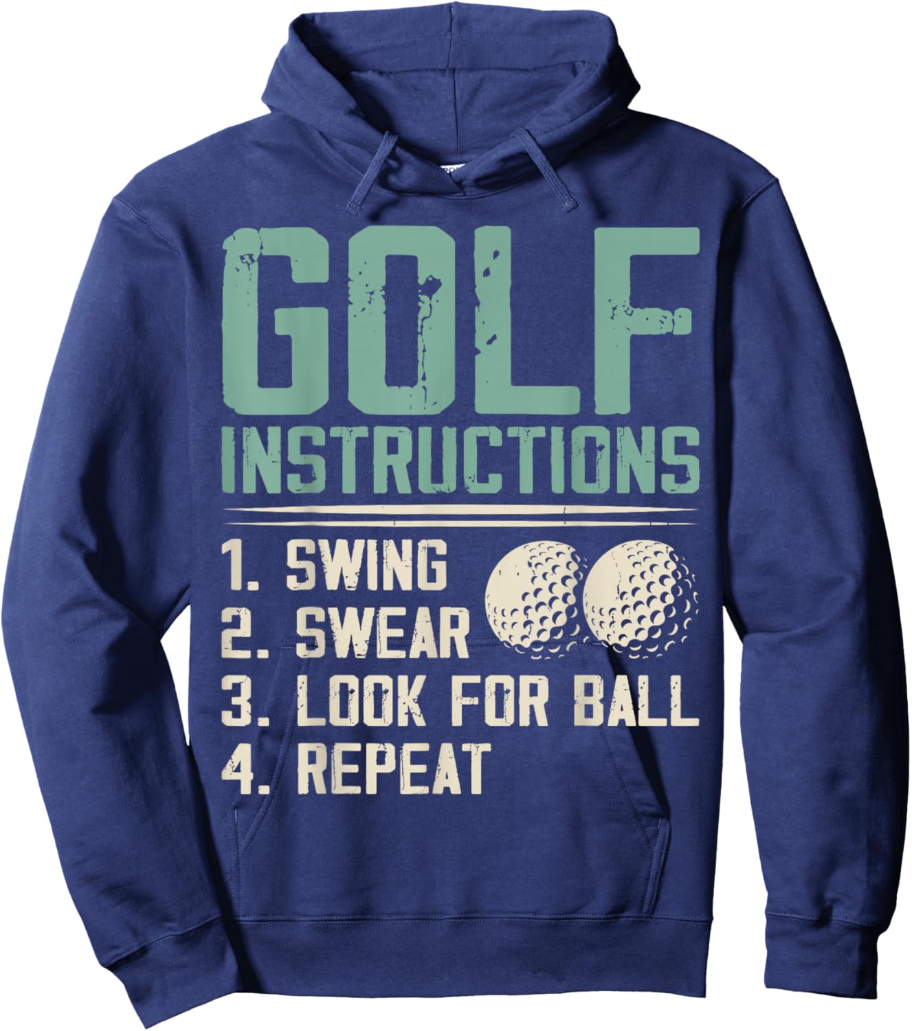 Golf Instructions: 1. Swing 2. Swear 3. Look for Ball Hoodie - Hoodie | Navy