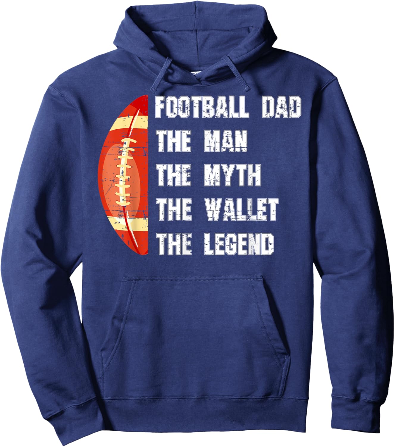 Football Dad The Man The Myth The Wallet Father's Day Funny Hoodie - Hoodie | Navy