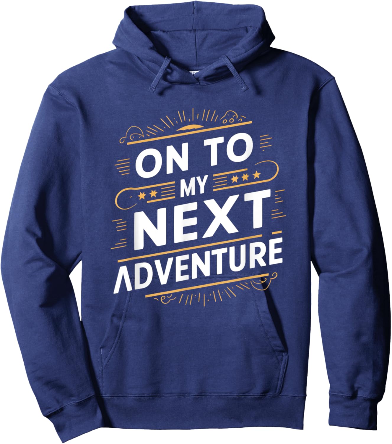 On To My Next Adventure Summer Vacation Camping Men Women Hoodie - Hoodie | Navy