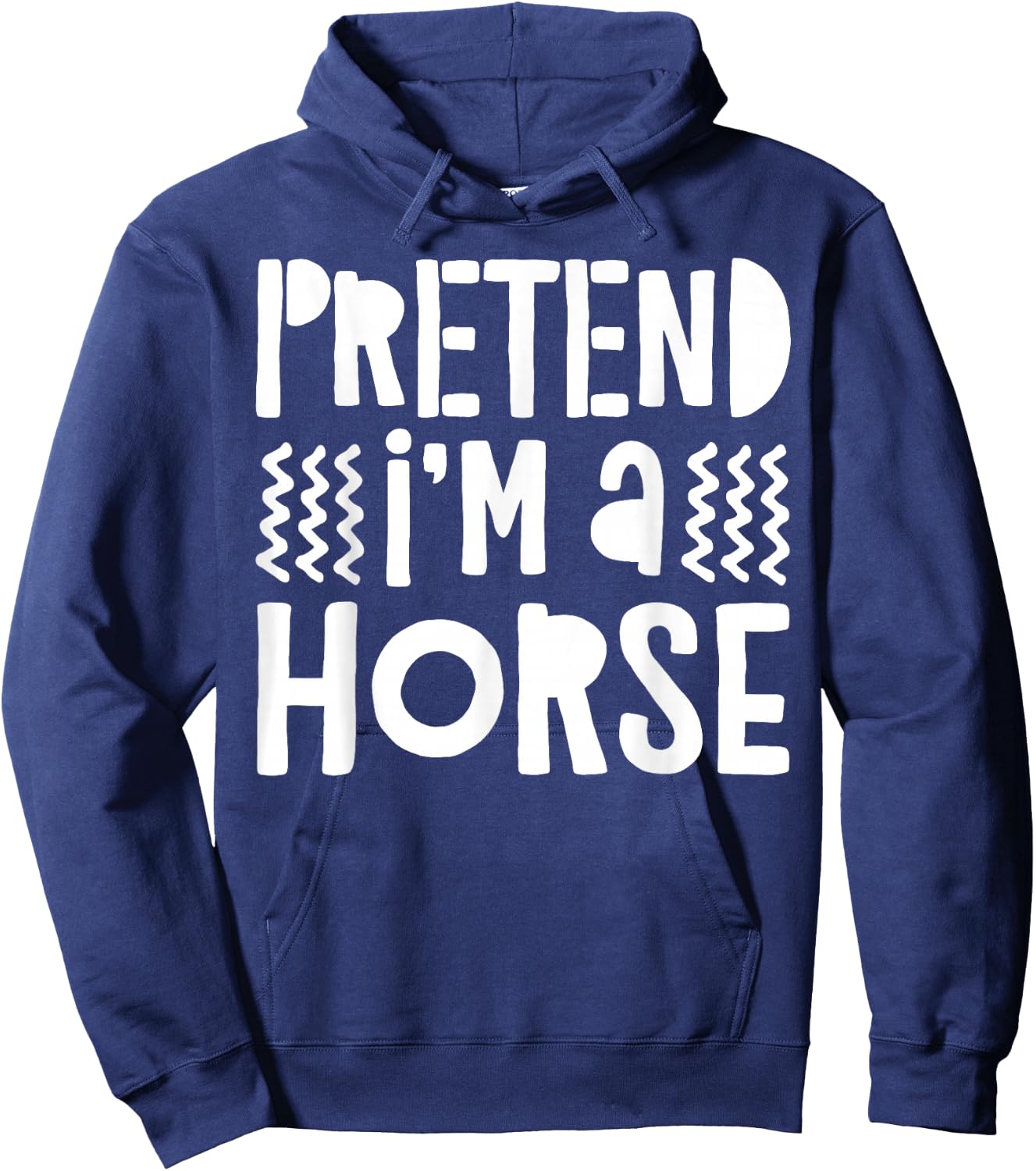 Pretend I'm A Horse Shirt Adult Men Women Kids Horse Costume Hoodie - Hoodie | Navy