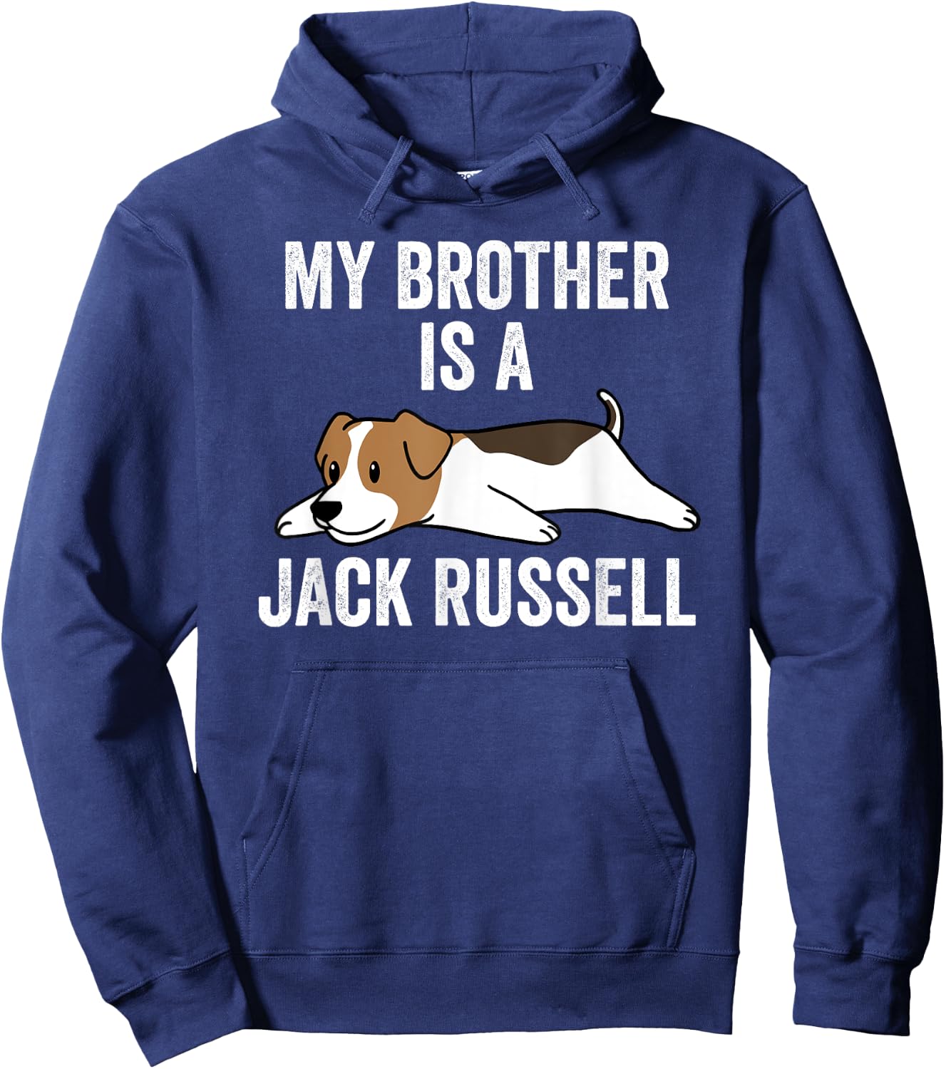 My Brother Is A Jack Russell Terrier Funny Dog Men Women Kids Hoodie - Hoodie | Navy
