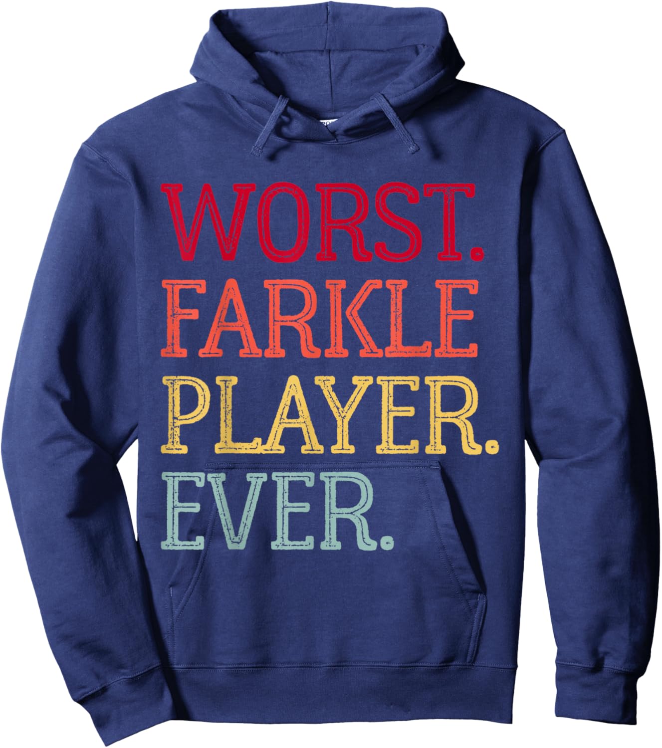 Worst Farkle Player Ever Vintage Farkle Dice Game Hoodie - Hoodie | Navy