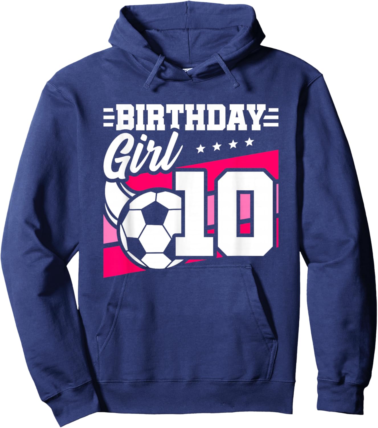 Soccer Birthday Party - 10 Year Old Girl - 10th Birthday Hoodie - Hoodie | Navy