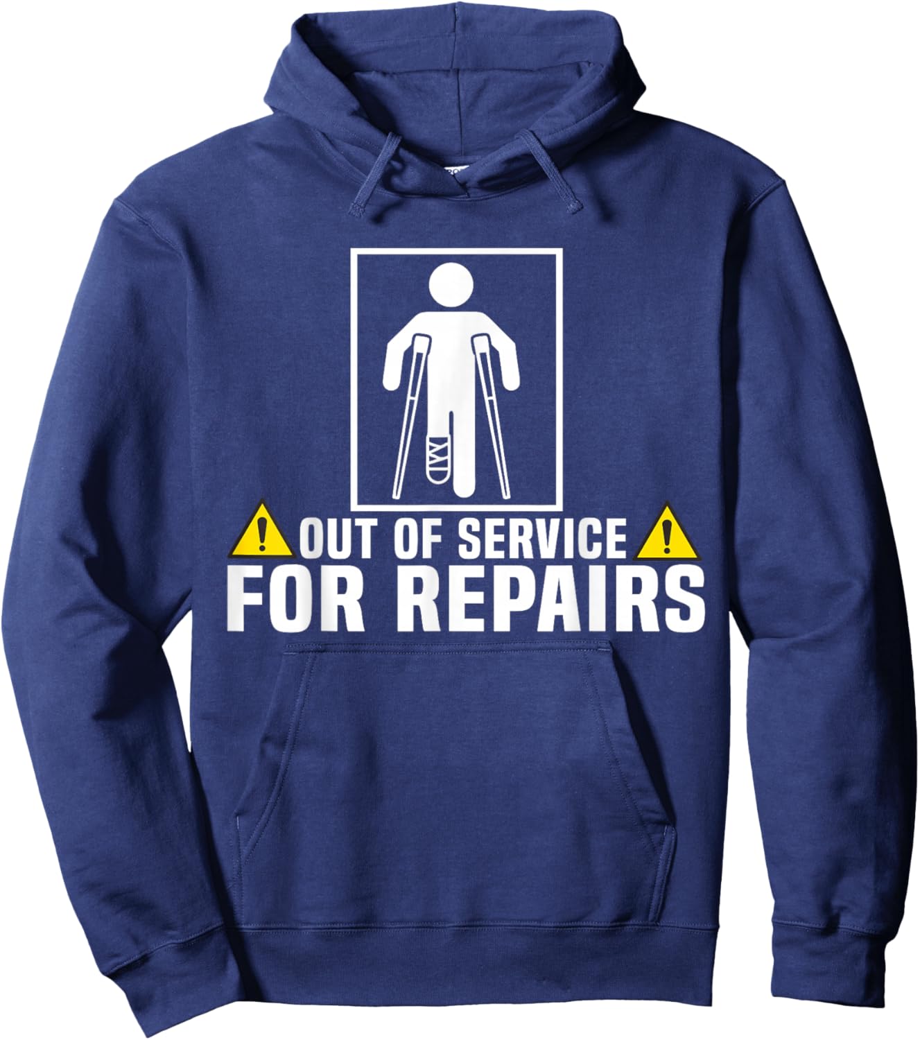 Funny Injury Leg Broken Temporarily Out Of Service Hoodie - Hoodie | Navy