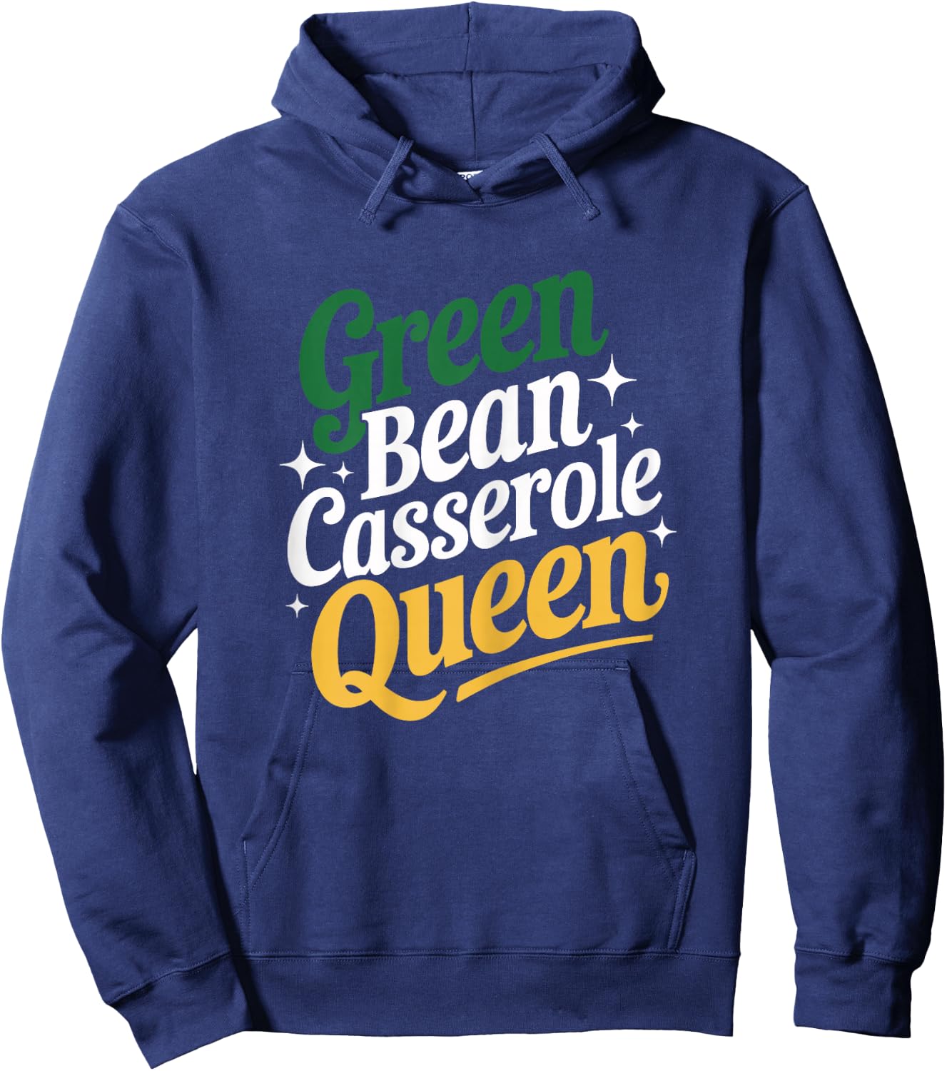 Green Bean Casserole Queen Funny Kitchen Queen Thanksgiving Hoodie - Hoodie | Navy