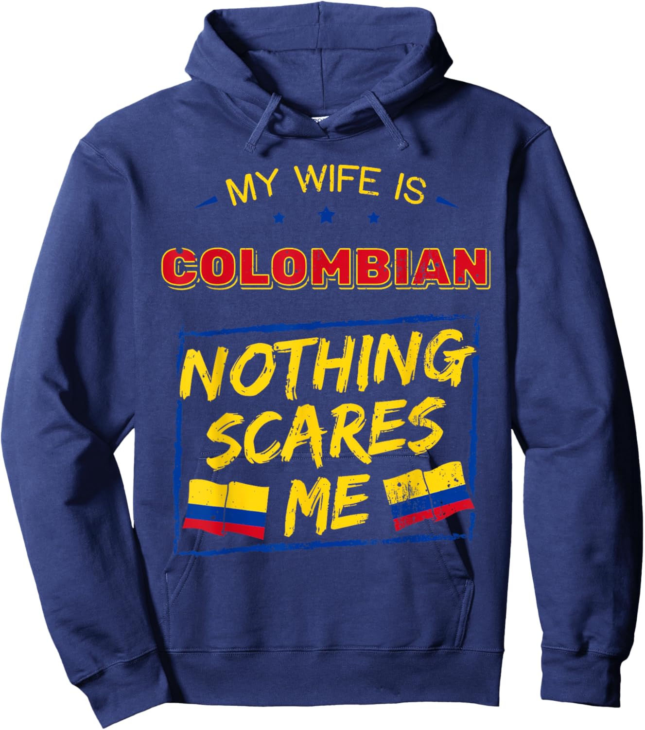 My Wife Is Colombian Republic of Colombia Heritage Flag Hoodie - Hoodie | Navy
