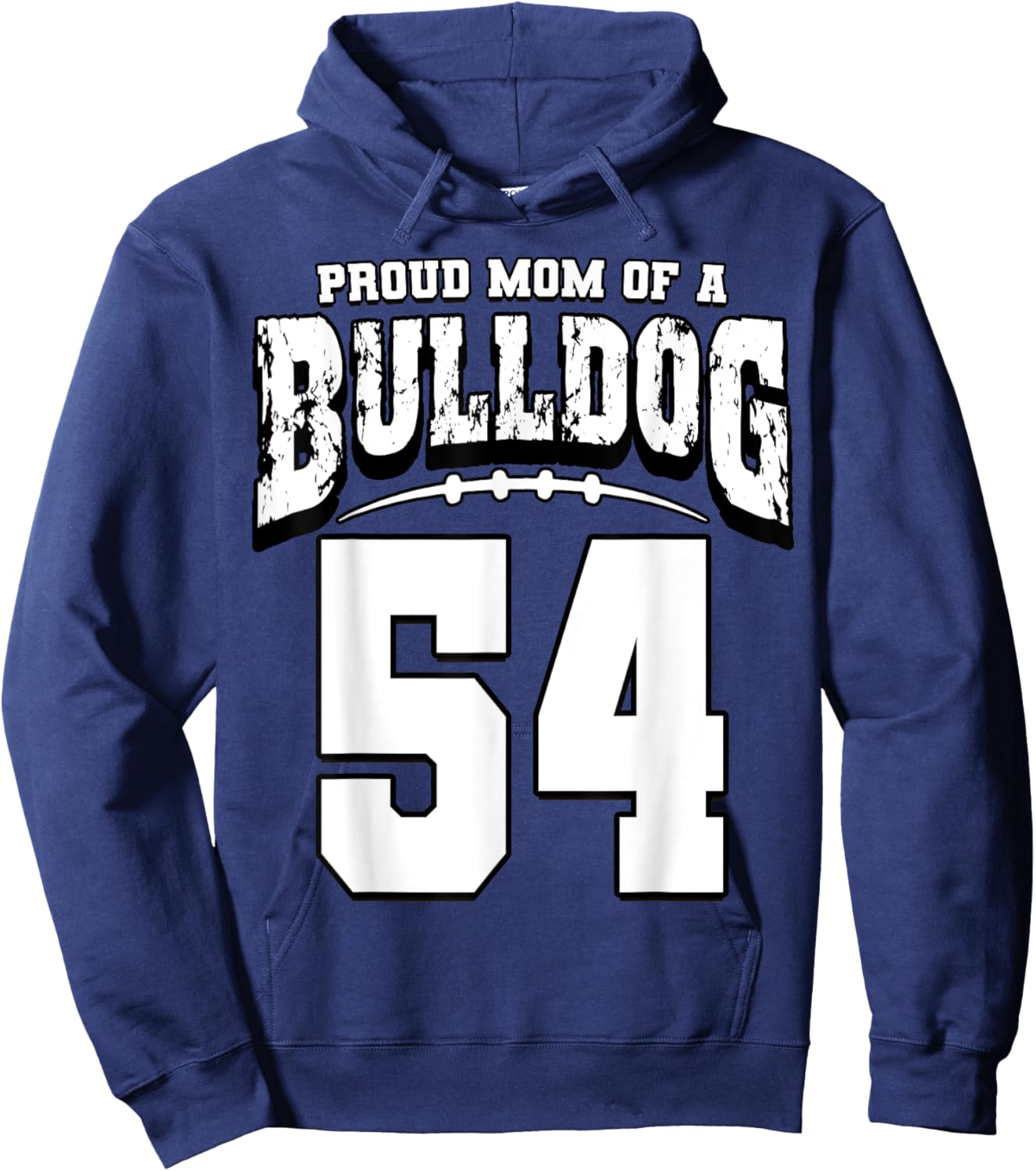 Proud Bulldog Football Mom Of Player 54 Men Women Girls Kids Hoodie - Hoodie | Navy