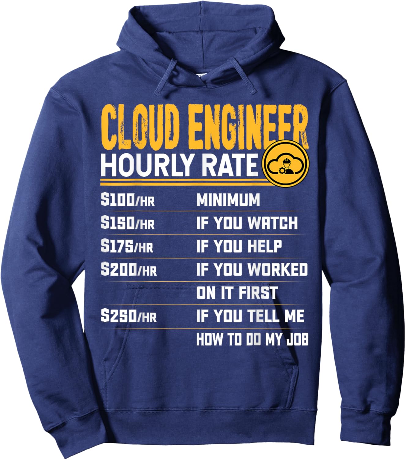 Funny Cloud Engineer Hourly Rate - Cloud Infrastructure Hoodie - Hoodie | Navy