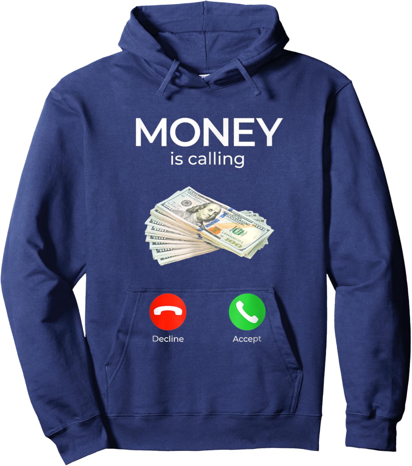Sarcastic funny Money Is Calling Cash Business Hoodie - Hoodie | Navy