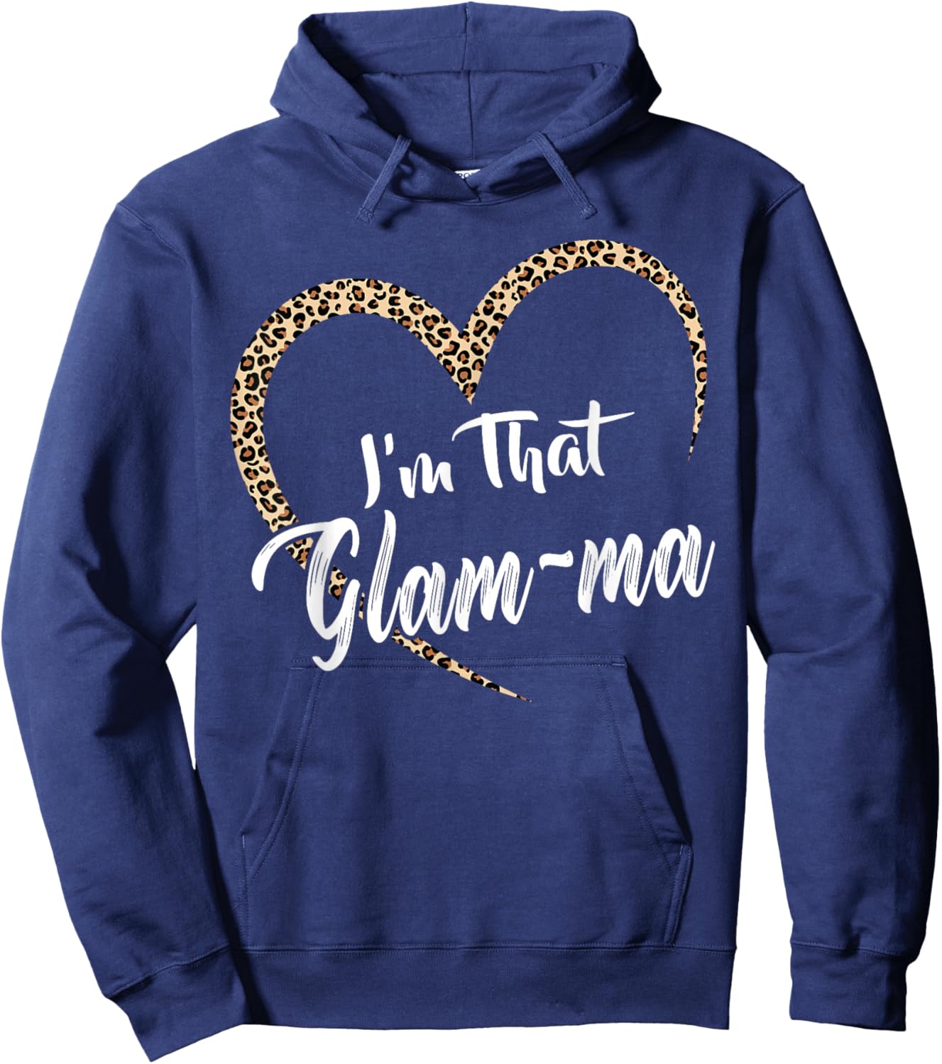 Grandma I'm That Glam-ma Grandma Hoodie - Hoodie | Navy
