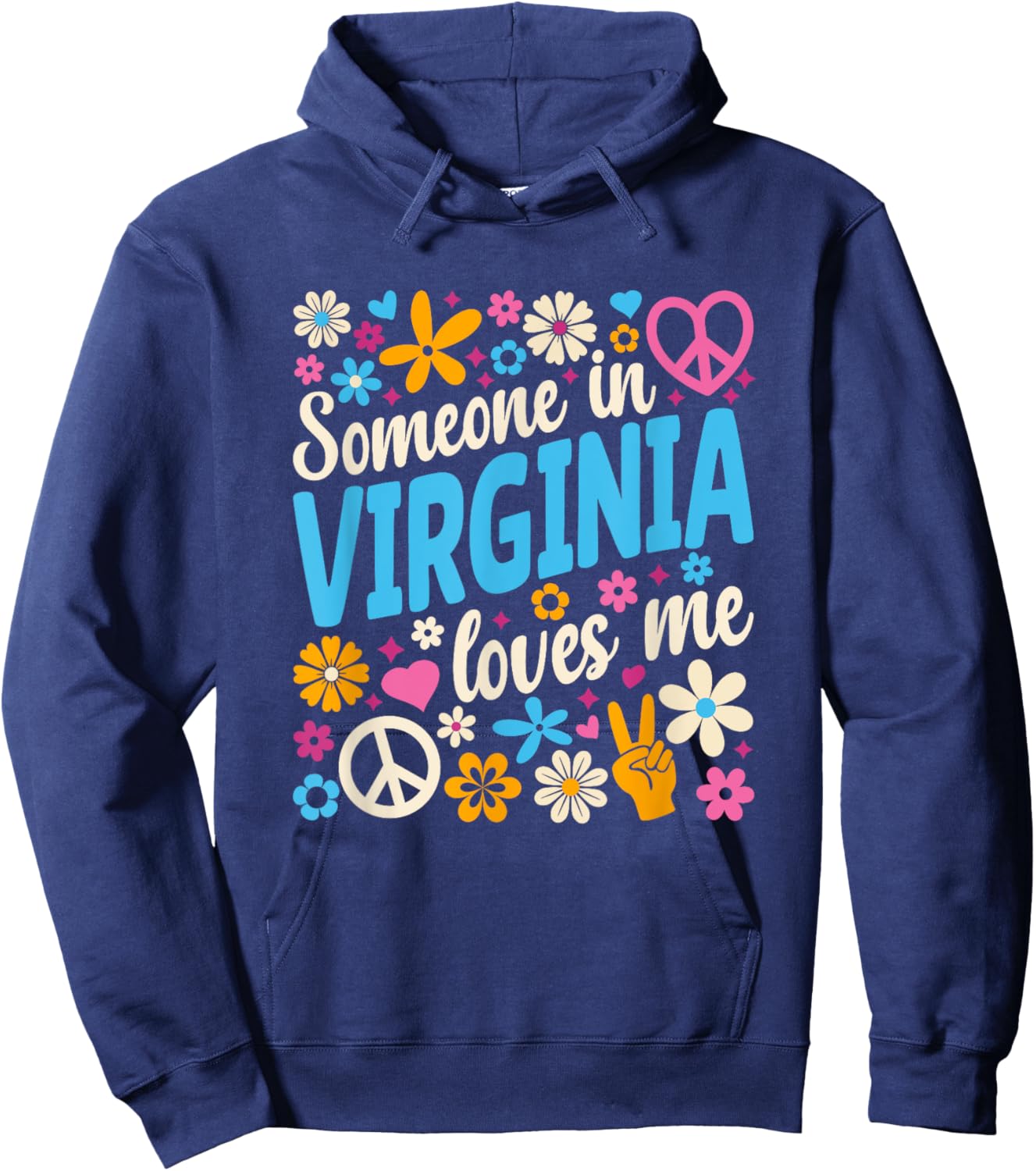 Someone In Virginia Loves Me Hoodie - Hoodie | Navy