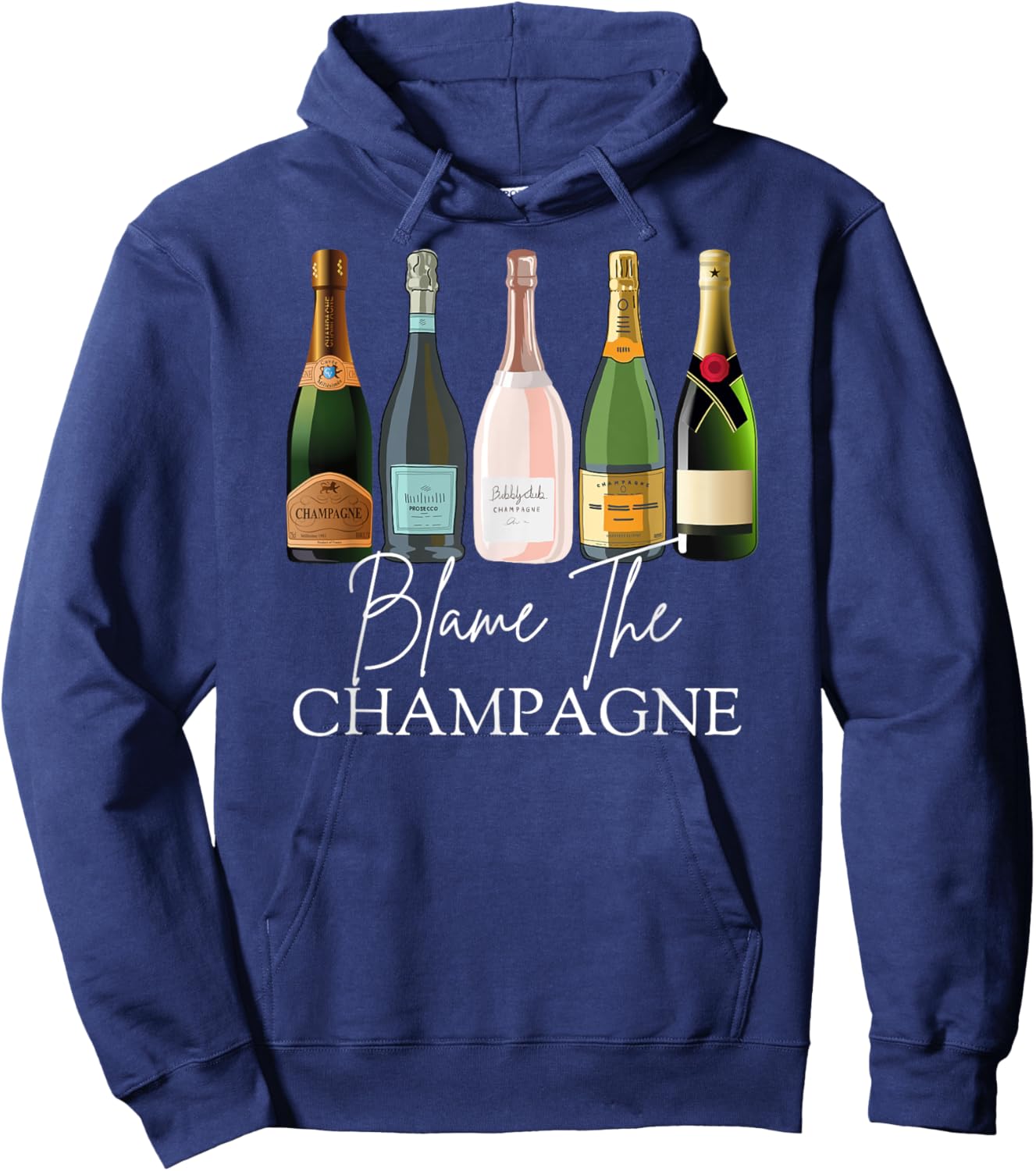 Blame The Champagne, Champagne Bottles Day Drinking Mimosa Hoodie - Hoodie | Navy