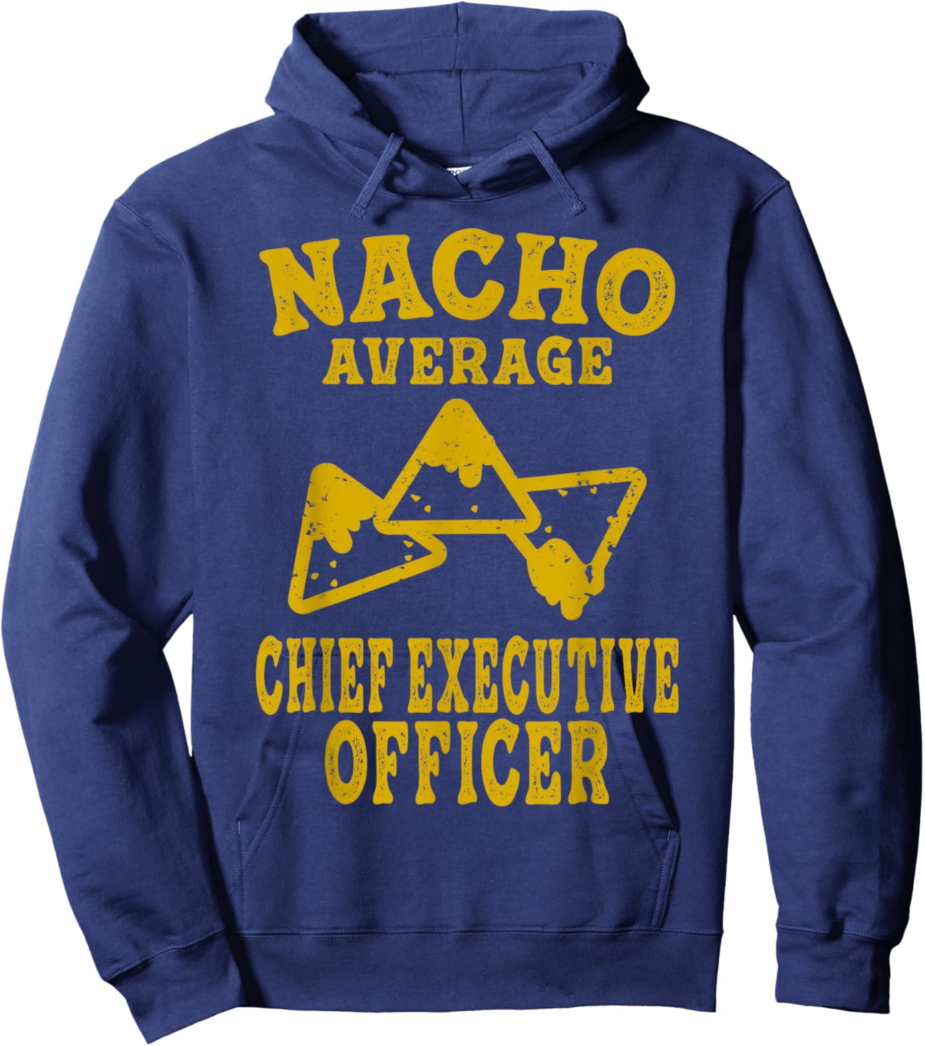 Ceo Fun Nacho Average Ceo Entrepreneurs Business Owner Taco Hoodie - Hoodie | Navy