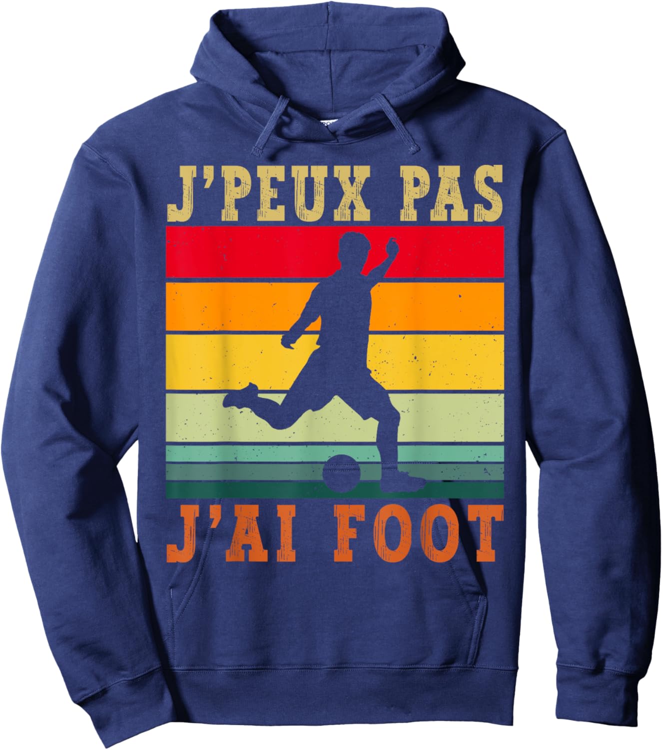 J'Peux Pas J'ai Football Humour Football Player Child Hoodie - Hoodie | Navy