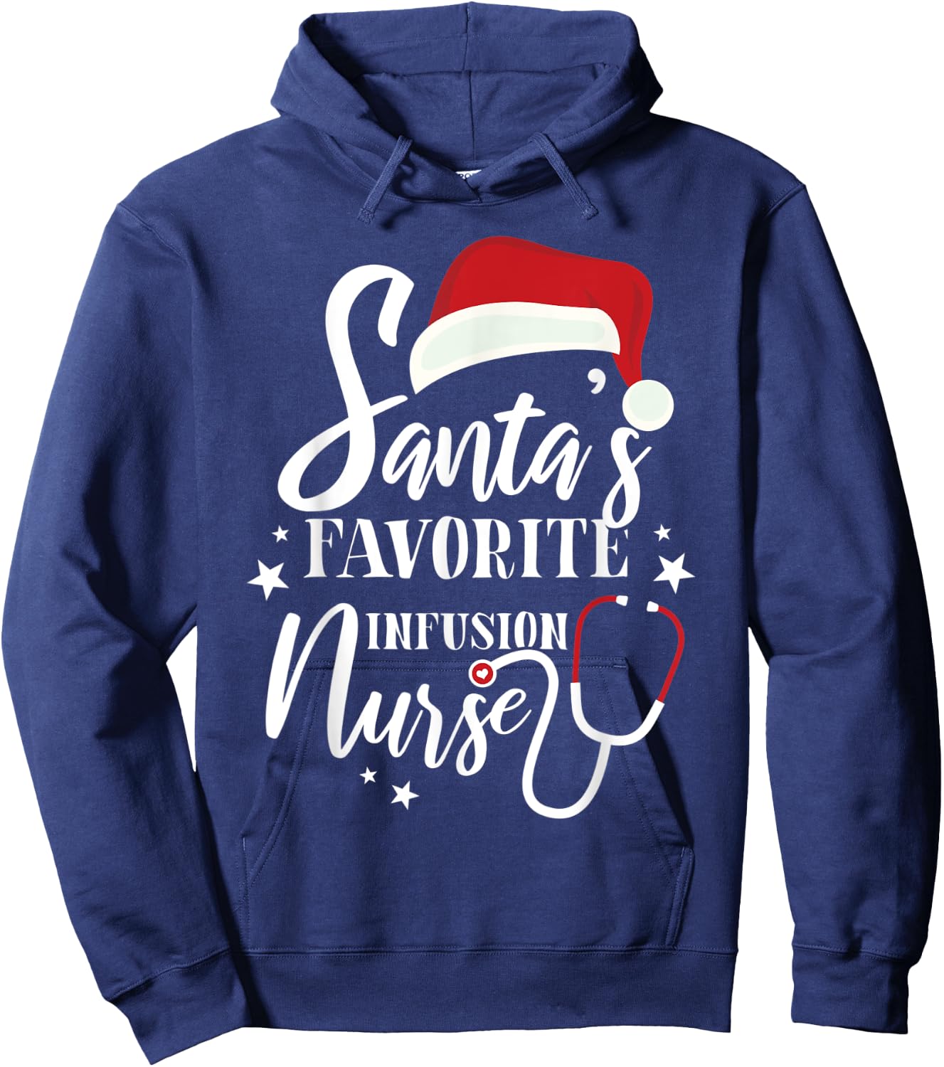 Santa Favorite Infusion Nurse Outfit Funny Cute Xmas Gift Hoodie - Hoodie | Navy