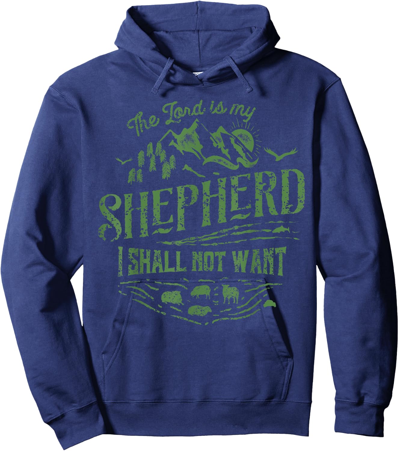 The Lord Is My Shepherd Psalms 23 Christian Hoodie - Hoodie | Navy