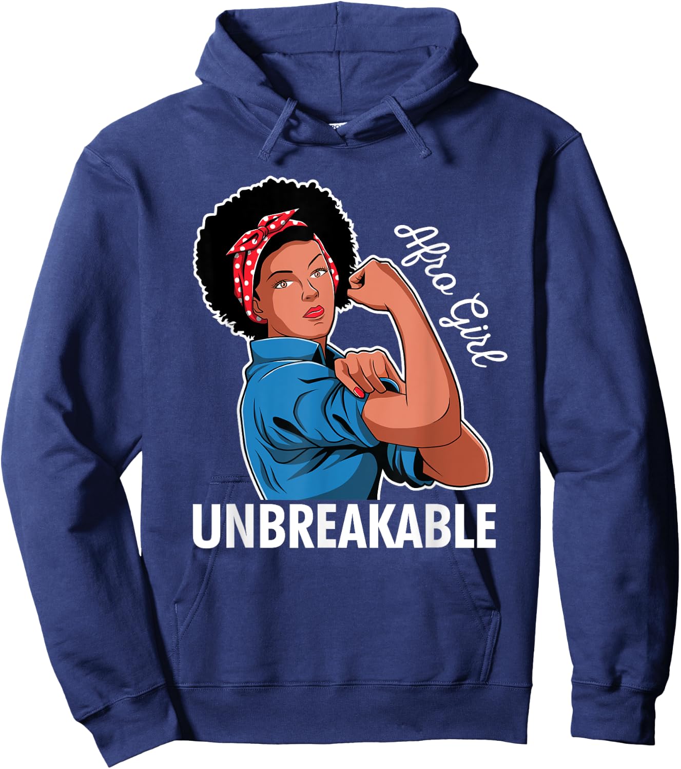 Rosie The Riveter Afro Girl Unbreakable Black Woman Gift Hoodie - Hoodie | Navy