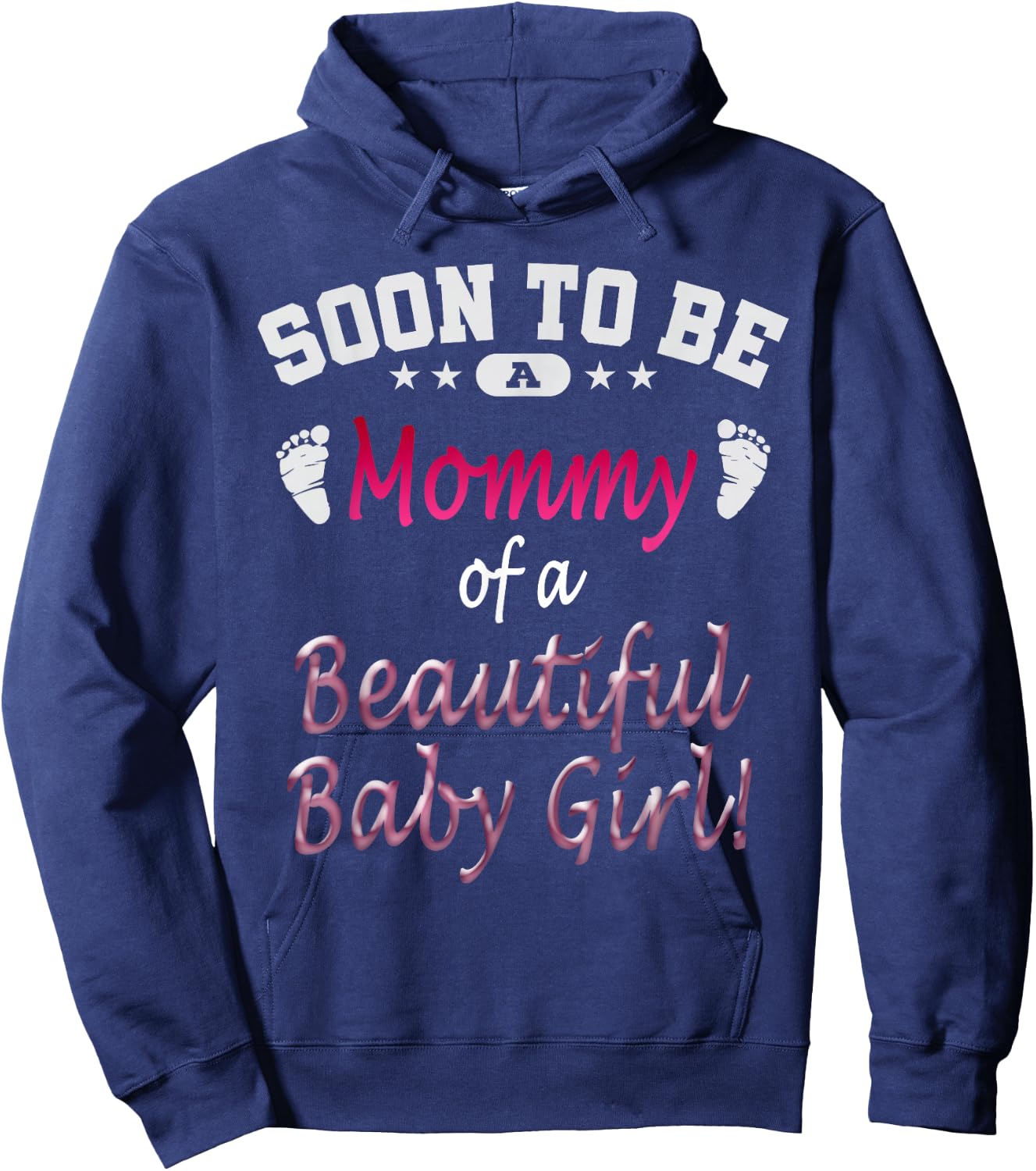 Soon To Be A Mommy Baby Girl Expecting Mother Gift Hoodie - Hoodie | Navy