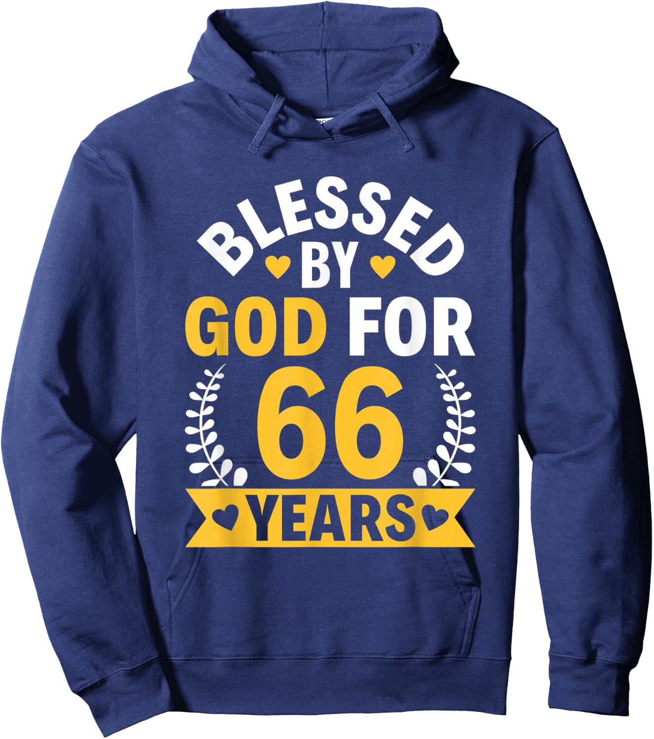 66th Birthday Man Woman Blessed by god for 66 years Hoodie - Hoodie | Navy