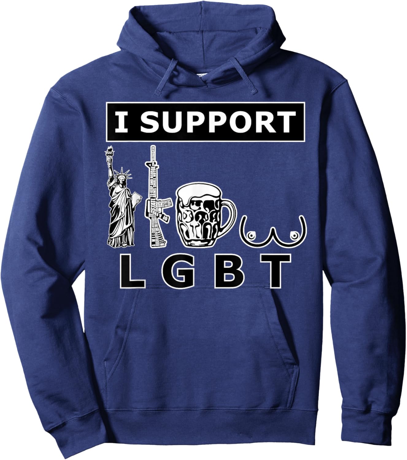 I support LGTB Liberty Guns Beer Tits. Lustige Parodie Hoodie - Hoodie | Navy