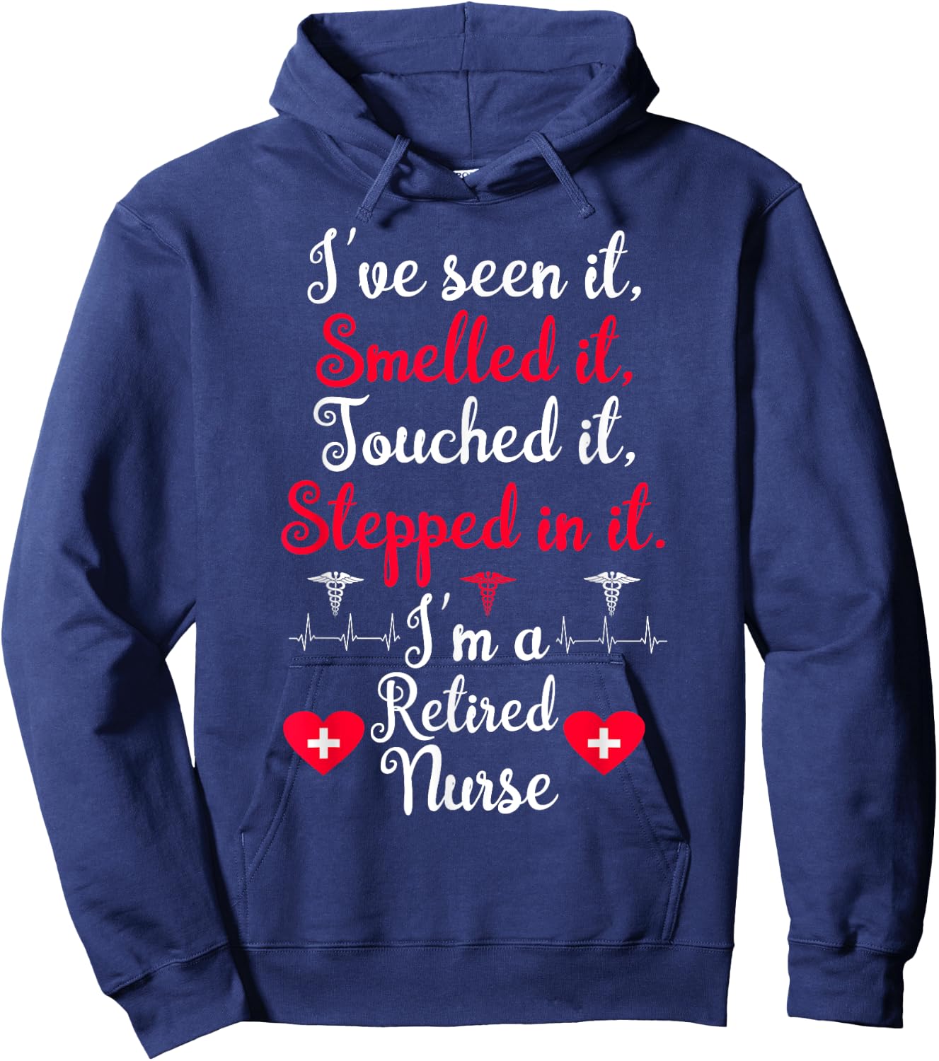 I'm A Retired Nurse Funny Nurse Retirement apparel Hoodie - Hoodie | Navy