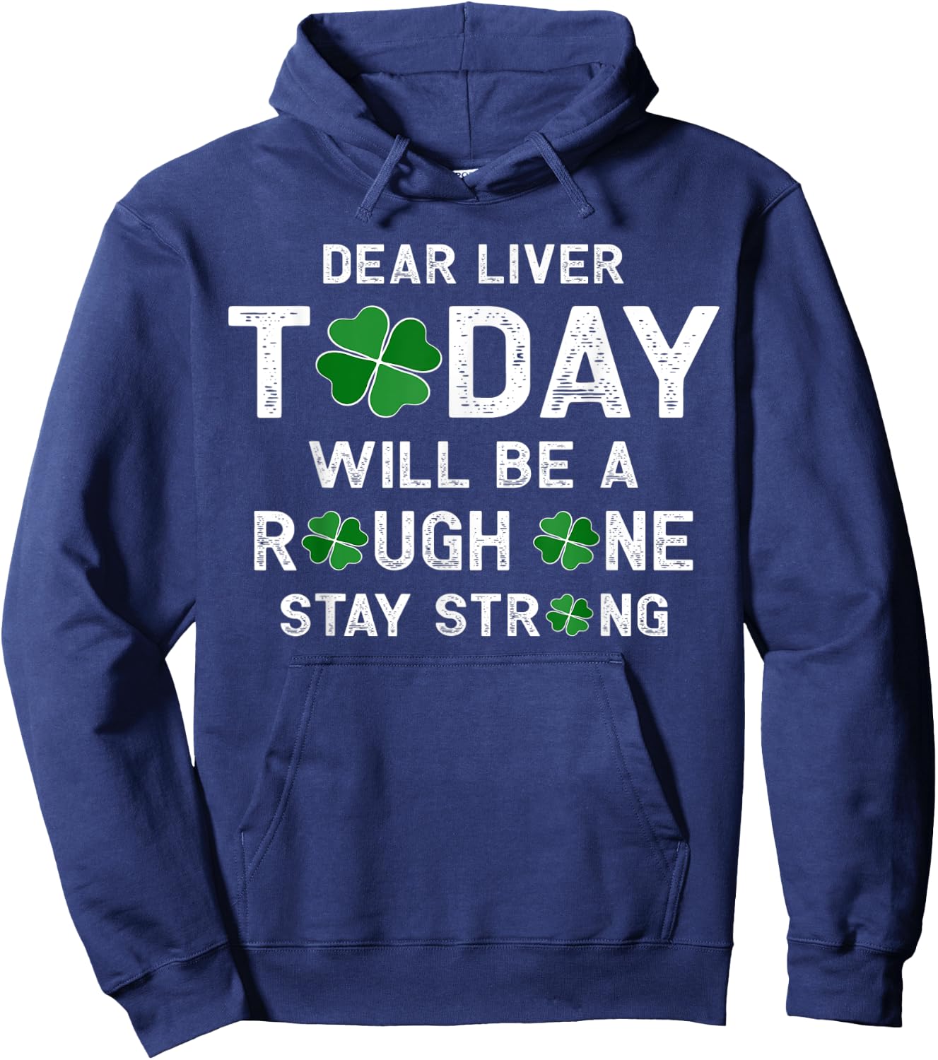 Dear Liver Today Will Be A Rough One Stay Strong Hoodie - Hoodie | Navy