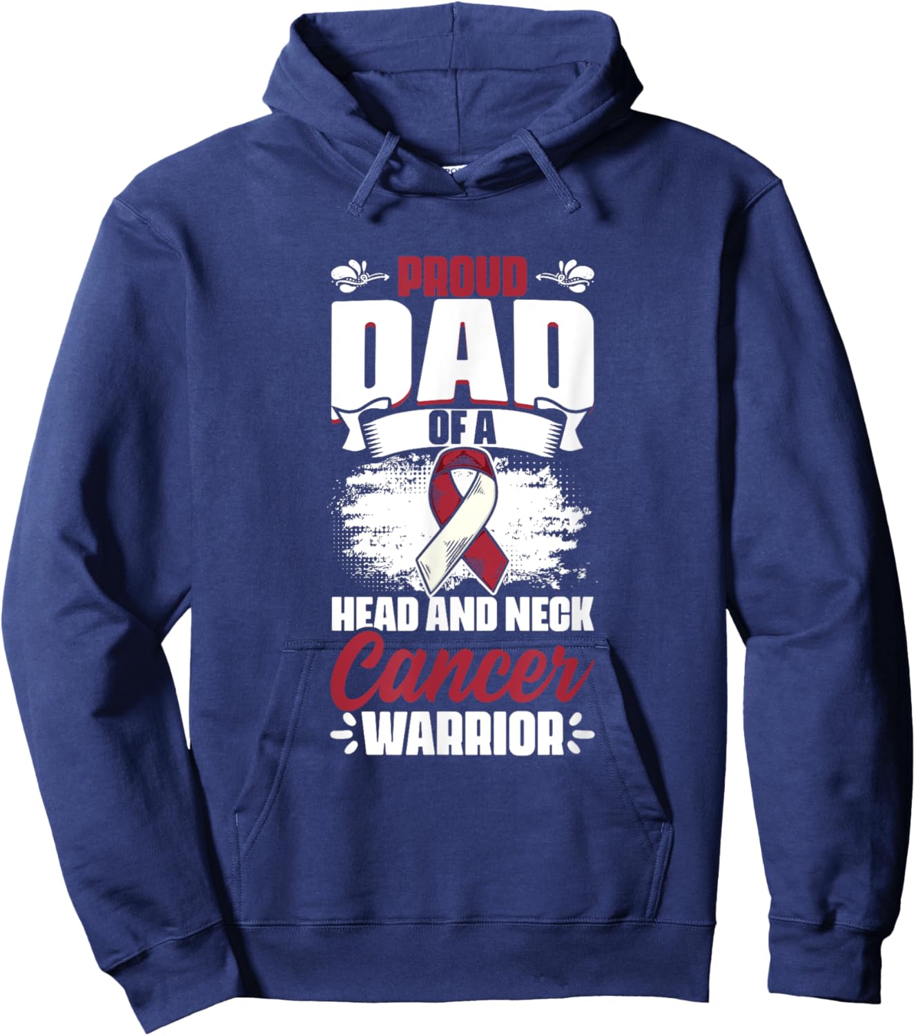 Dad Of A Head And Neck Cancer Warrior Oral Throat Cancer Hoodie - Hoodie | Navy