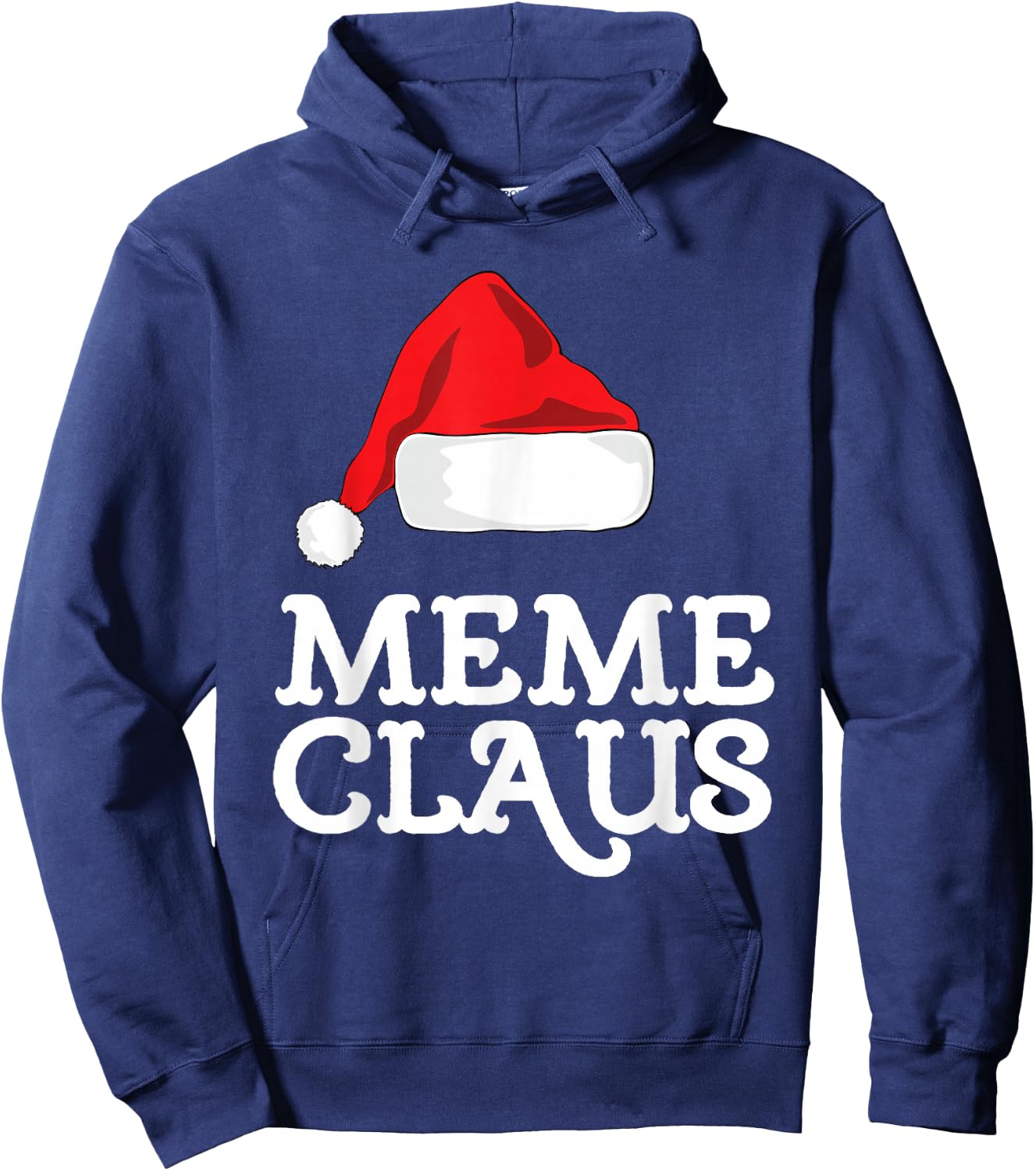 Meme Claus Christmas Santa's Hat Pajama Family Xmas Hoodie - Hoodie | Navy