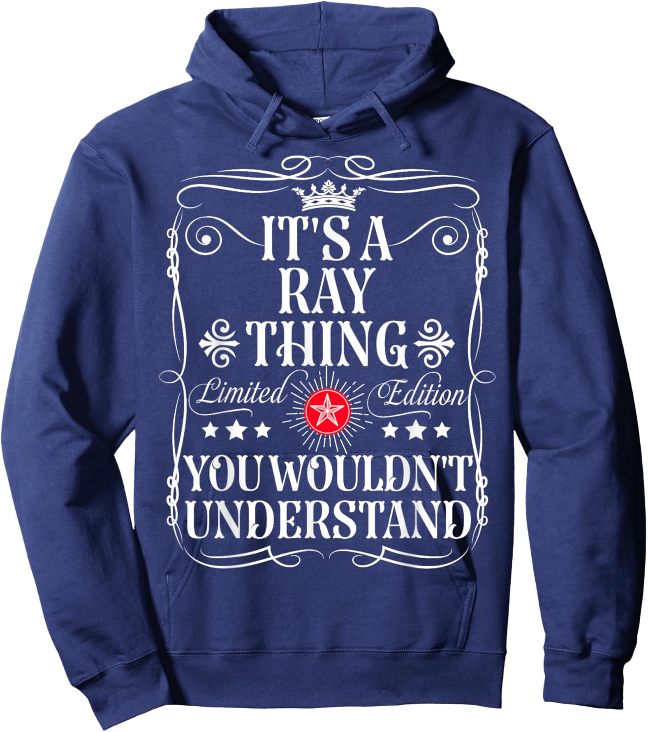 Ray Name Its A Ray Thing You Wouldn't Understand Hoodie - Hoodie | Navy