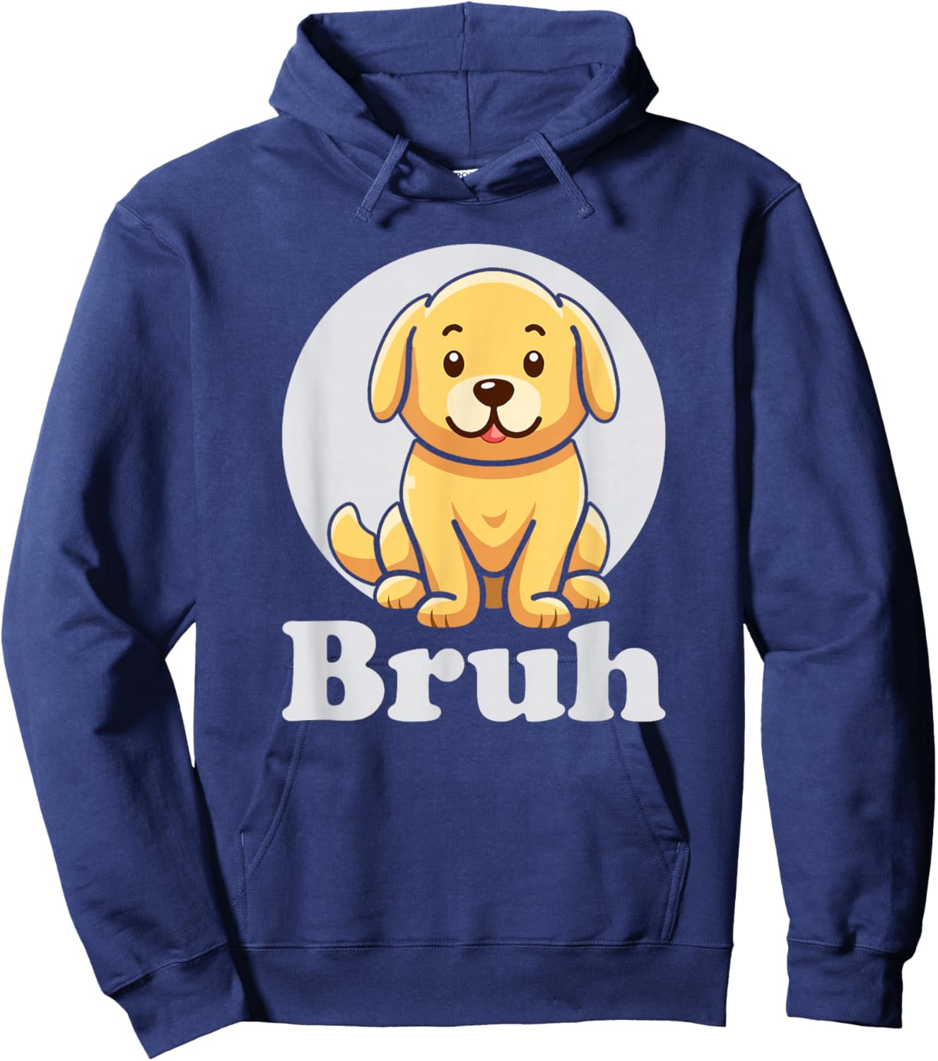 SOMMAS DOGS Puppy Says 'bruh' Adorable Dog Funny Humor Fashion Hoodie - Hoodie | Navy