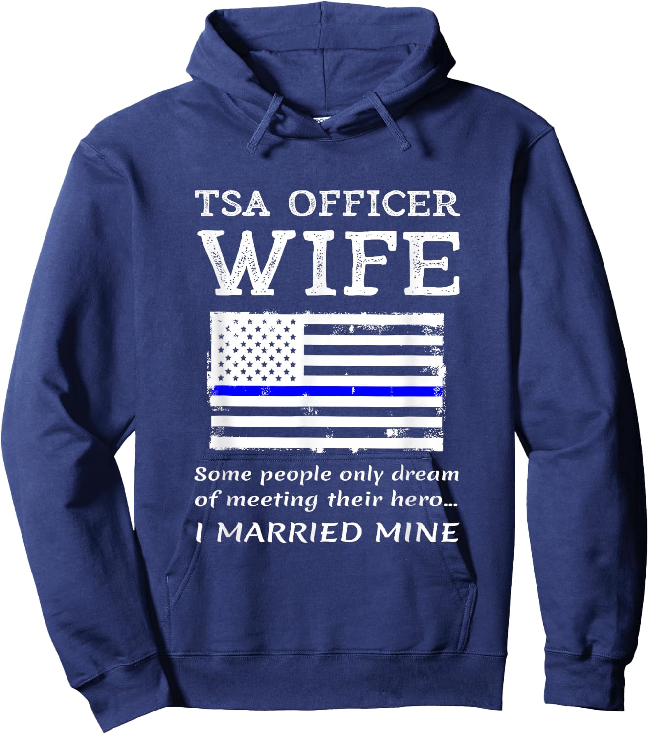 Proud TSA Officer Wife Patriotic Wives Husband American USA Women Kids Men Hoodie - Hoodie | Navy