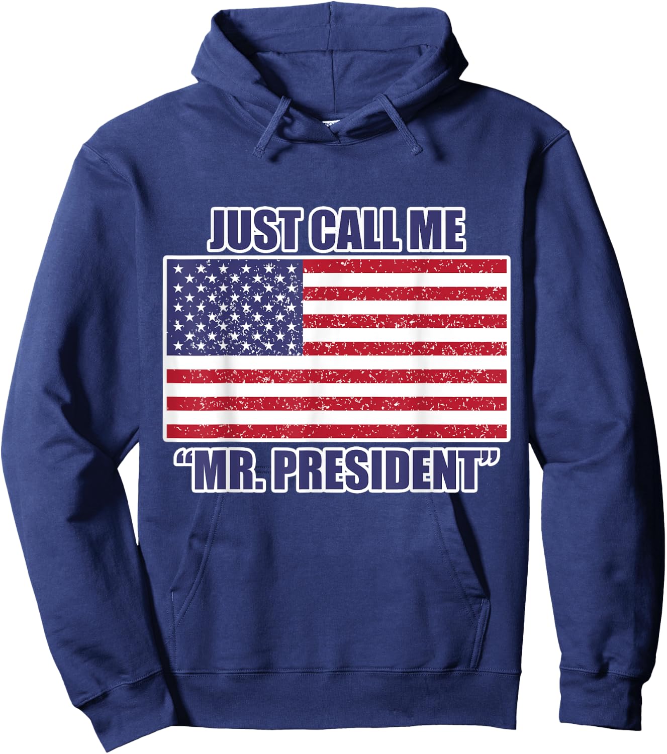 USA President Shirt - Just call me Mr. Pre Hoodie - Hoodie | Navy