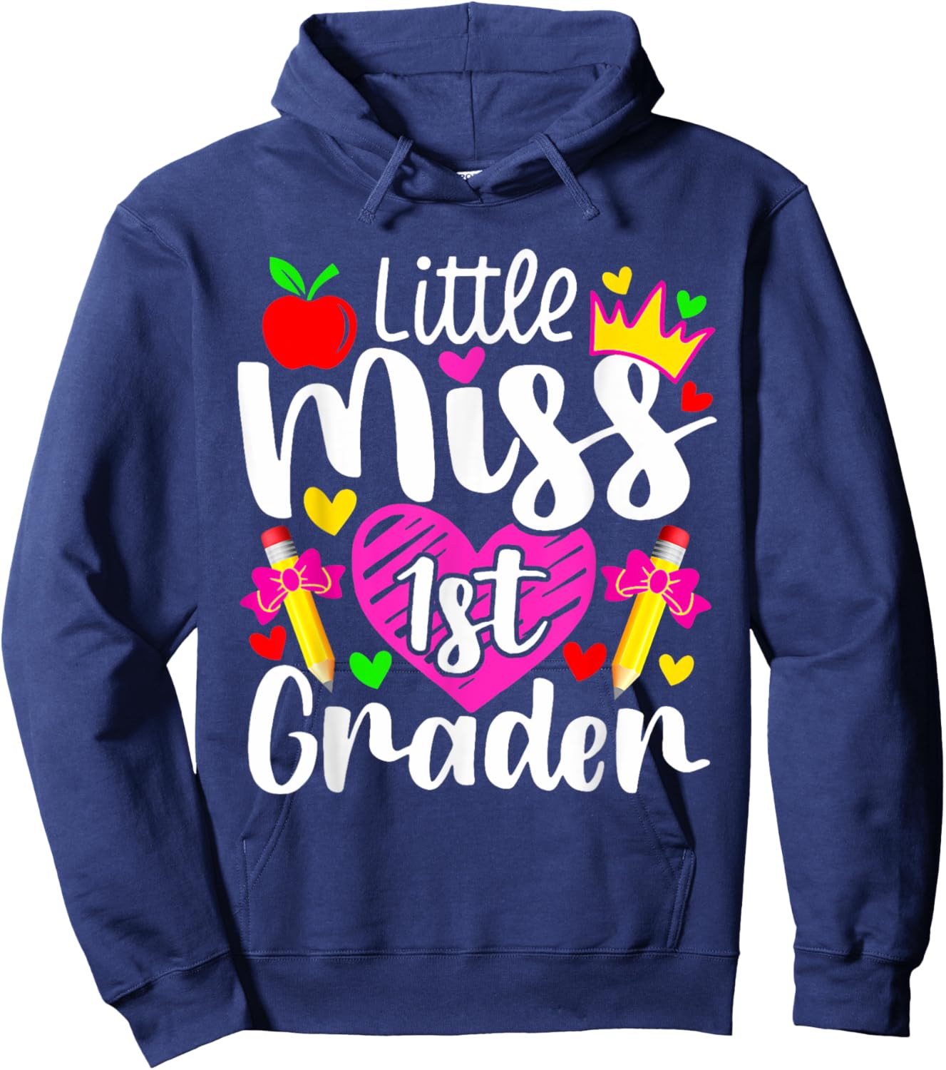 Little Miss 1st Grader Back To School Teachers Students Men Women Kids Hoodie - Hoodie | Navy