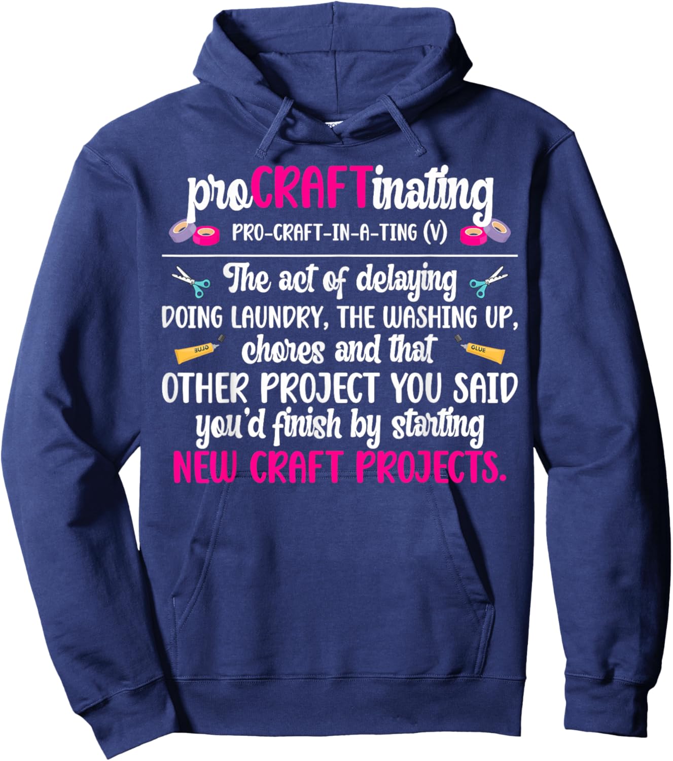 Procraftinating Definition Crafting Crafter Craft Hoodie - Hoodie | Navy