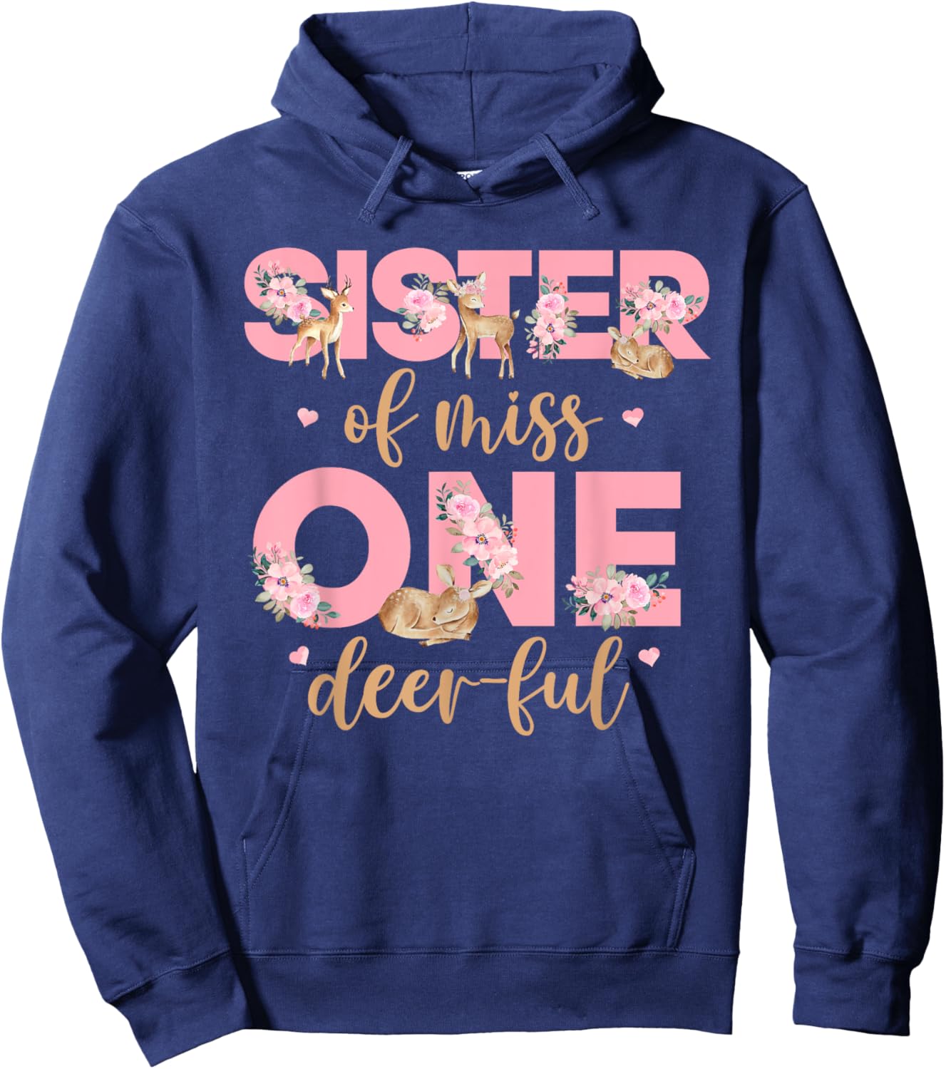 Sister of Little Miss One-deer-ful Bday Girl Floral Deer Hoodie - Hoodie | Navy