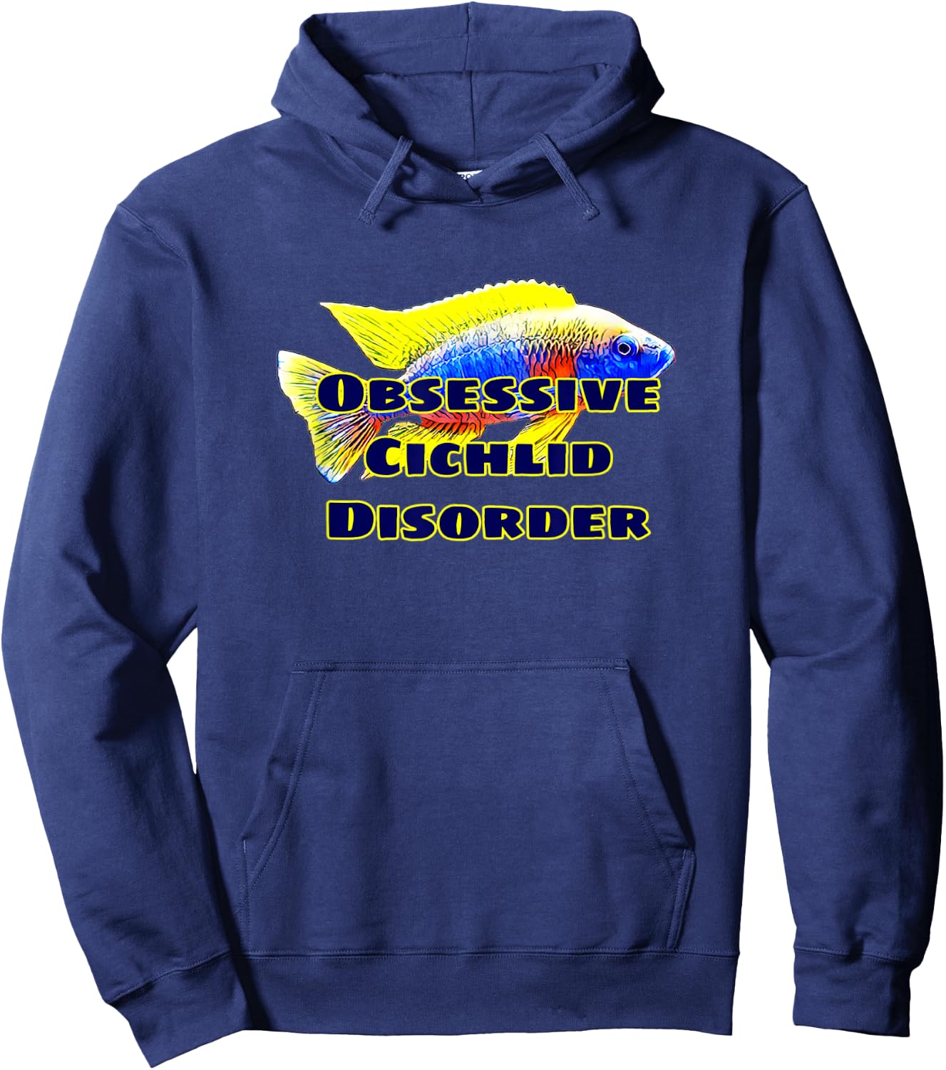 Obessive Cichlid Disorder African Cichlid Fish OCD Gift Hoodie - Hoodie | Navy