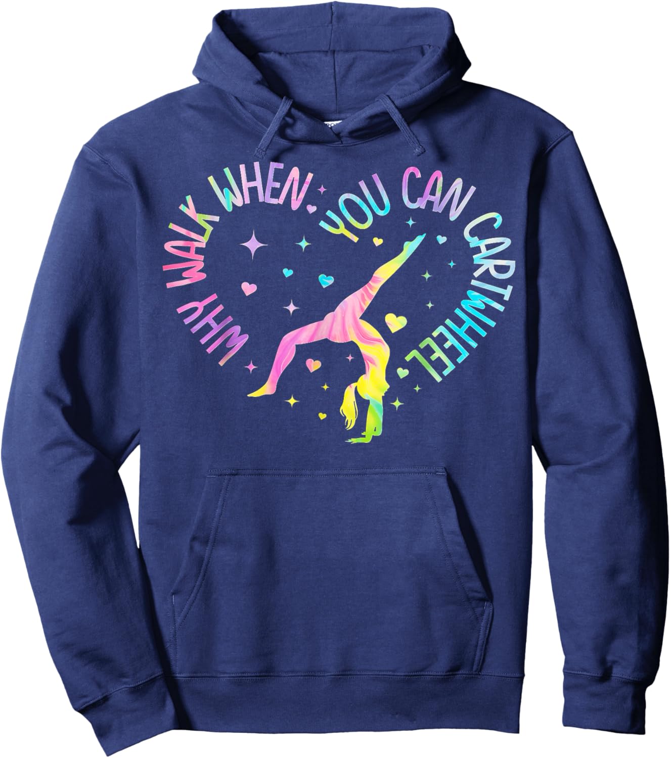 Girls Why Walk When You Can Cartwheel Gymnastic Hoodie - Hoodie | Navy