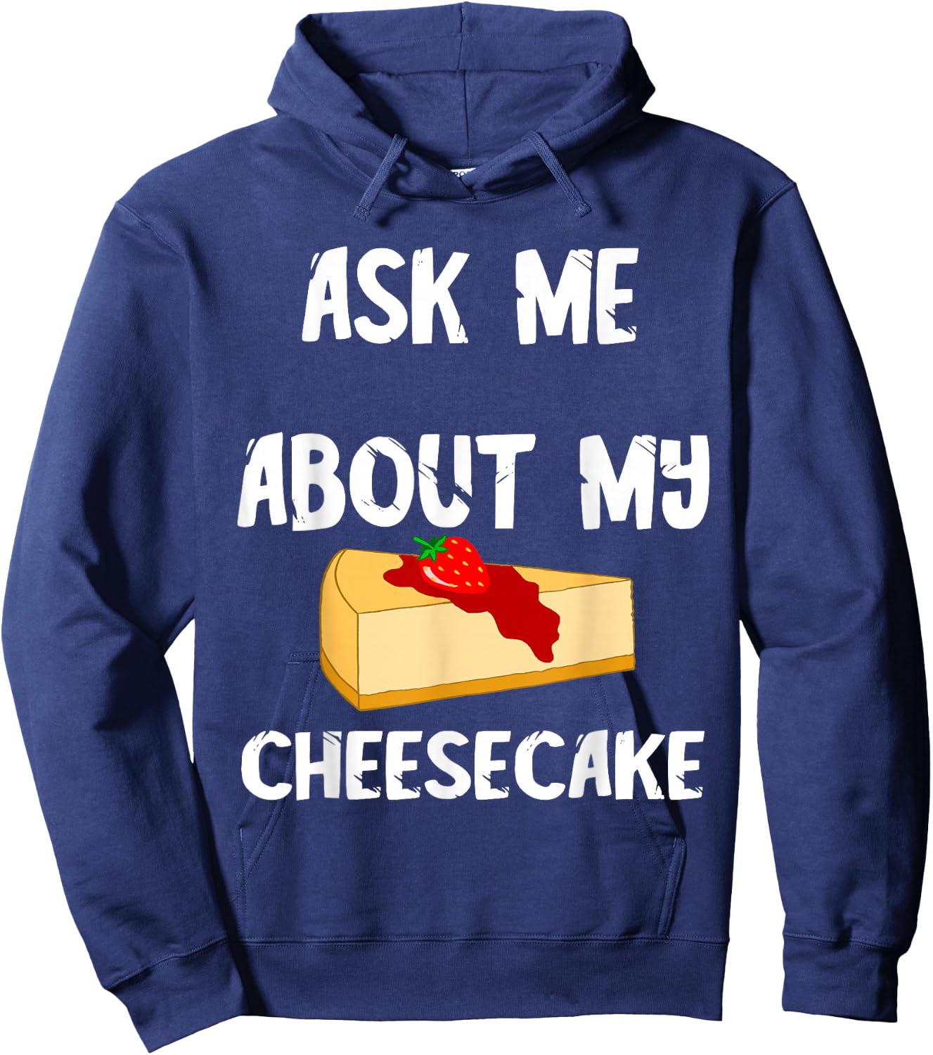 Sweet Cheesecake Dessert Cheesecake Cake Dessert Hoodie - Hoodie | Navy