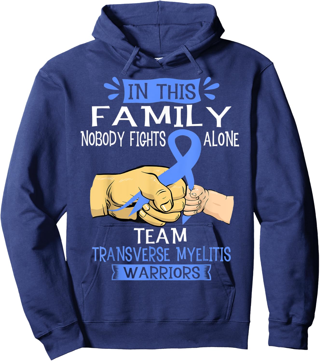 Nobody Fights Alone Team Transverse Myelitis Warrior Shirt Hoodie - Hoodie | Navy