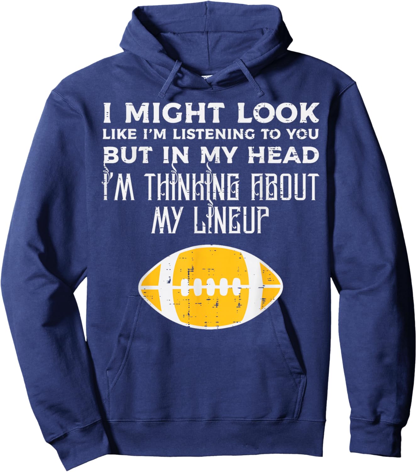 Fantasy Football Might Look Listening Lineup Men Women Kids Hoodie - Hoodie | Navy