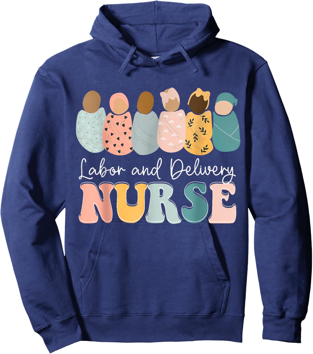 L&D Nurse Labor And Delivery Nursing Nurse Week Hoodie - Hoodie | Navy