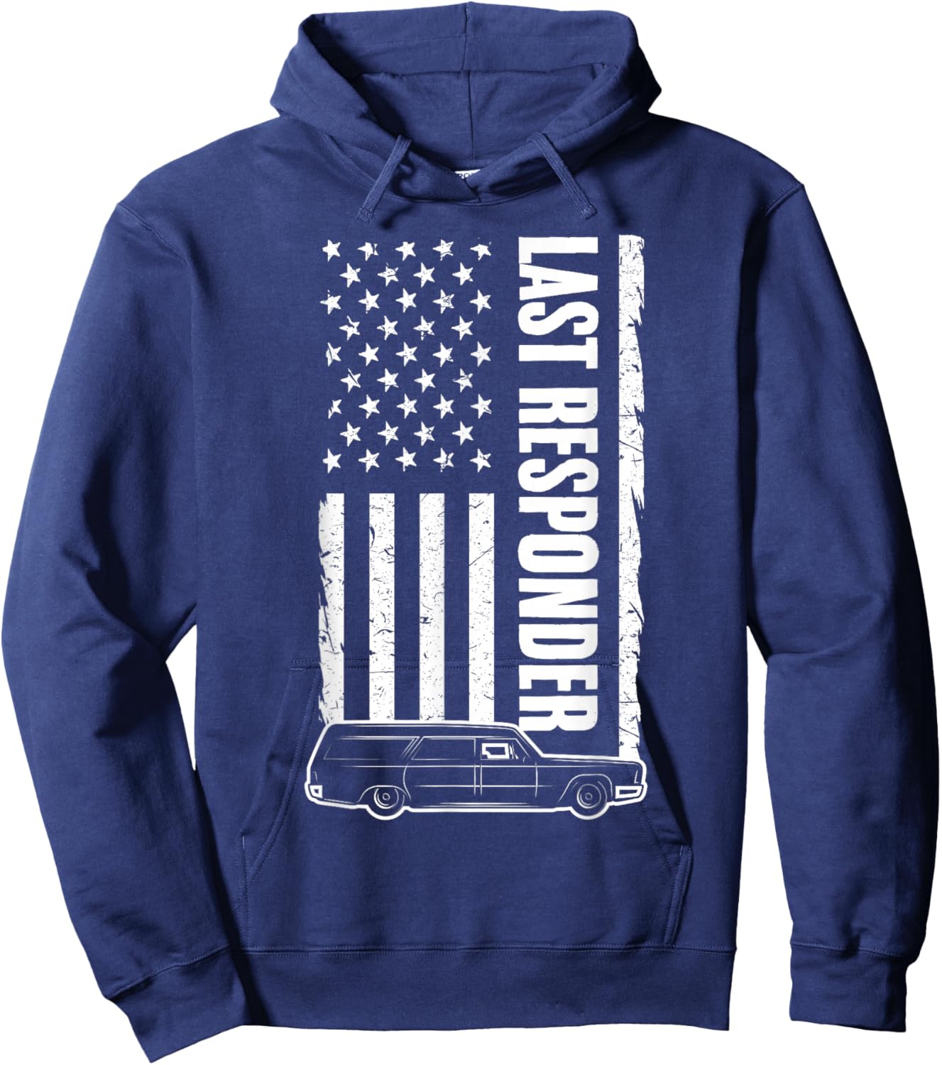 Last Responder Hearse USA Flag Mortician Funeral Director Hoodie - Hoodie | Navy