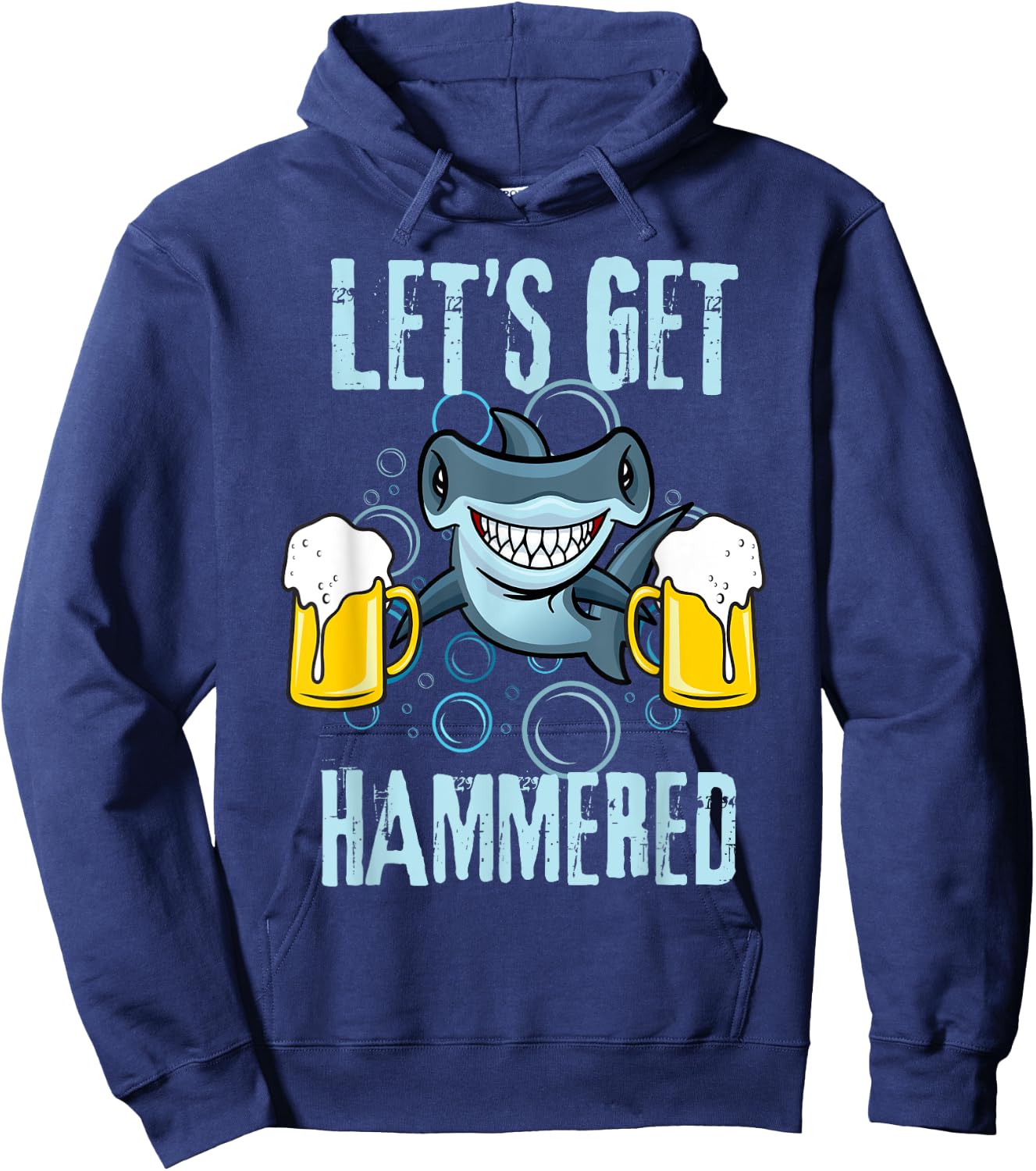 Let’s Get Hammered All Week Funny Hammerhead Shark Pun Party Hoodie - Hoodie | Navy