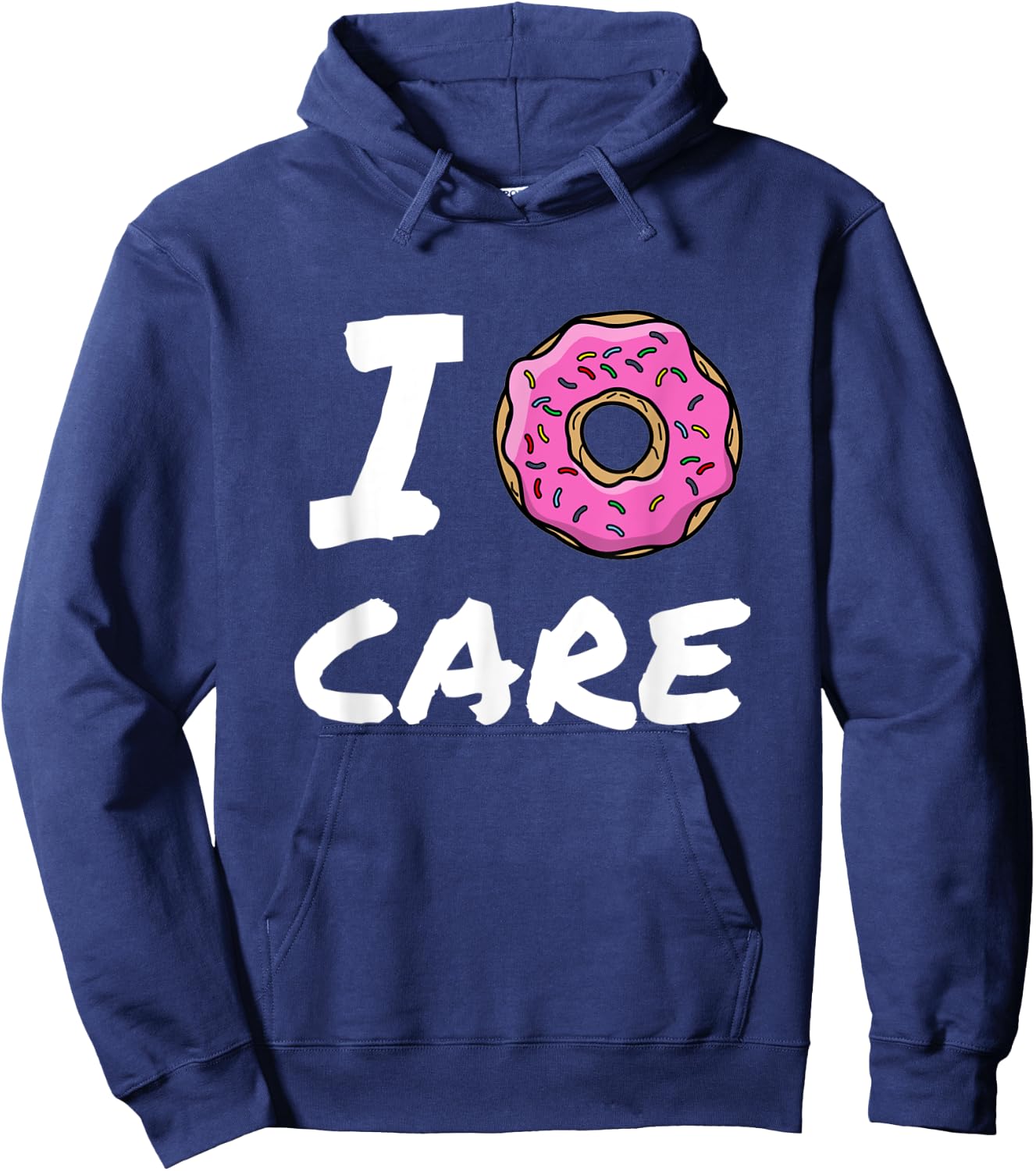 I Donut Care Funny Gift Hoodie - Hoodie | Navy