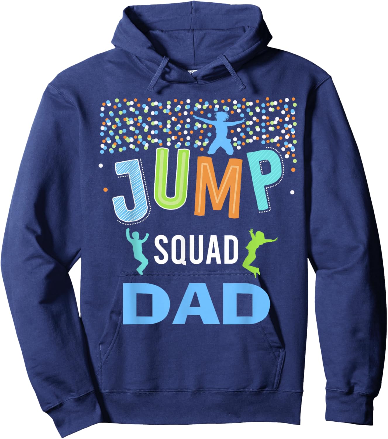 Dad Daddy Jump Squad Birthday Boy Trampoline Jumper Bday Hoodie - Hoodie | Navy