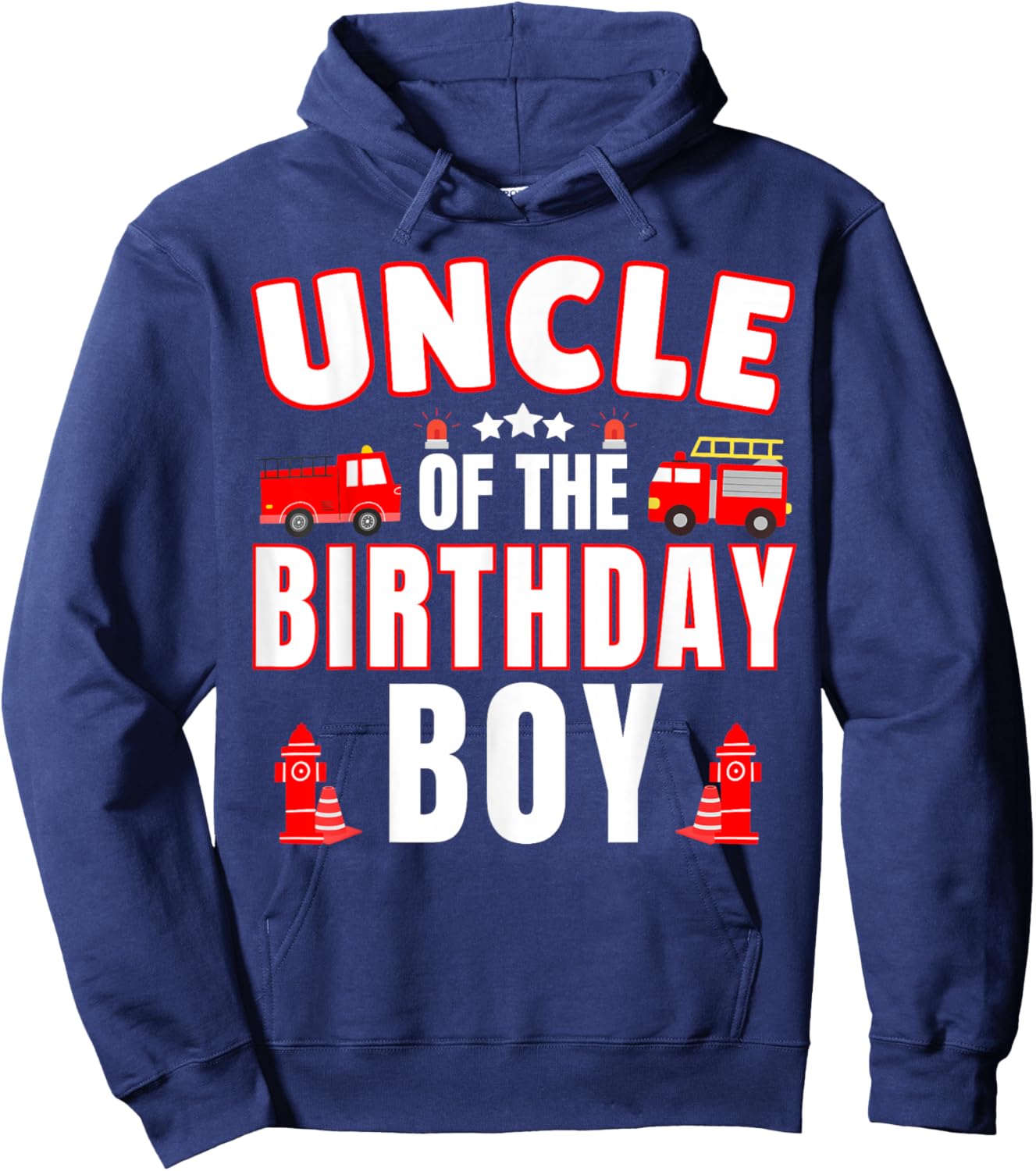 Uncle of the Birthday Boy Fire Truck Firefighter Bday Party Hoodie - Hoodie | Navy