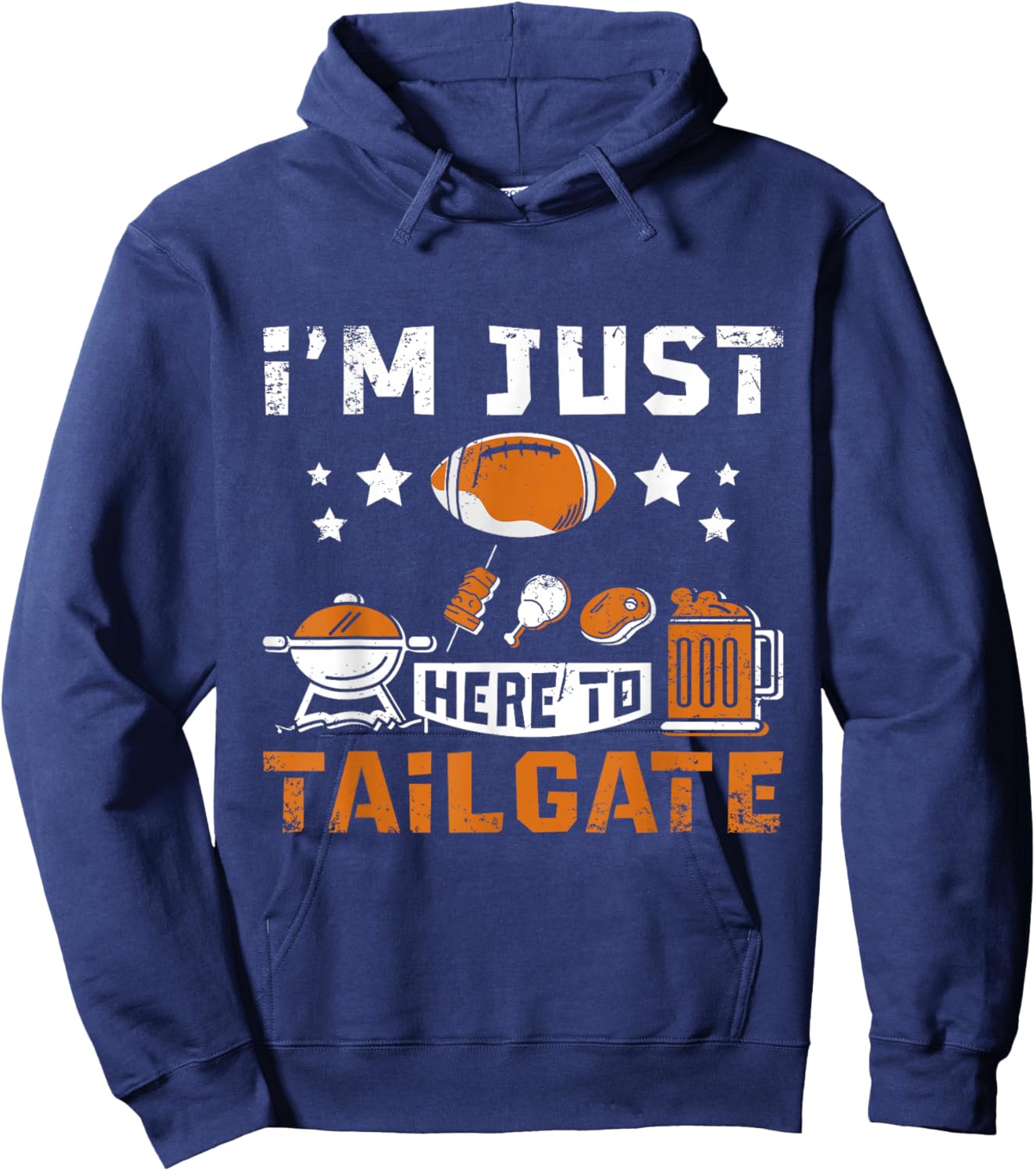 Football Fan Tailgate Party Sports Apparel I'm Just Here to Tailgate - Black, Small, -Adults, Short Sleeve, Classic Fit, Cotton 60% Polyester 40% Hoodie - Hoodie | Navy