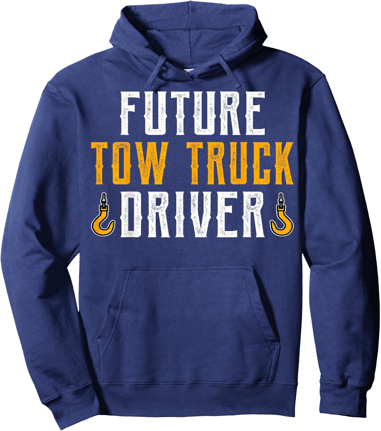 Future Tow Truck Driver - Tow Truck Driving Student Gifts Hoodie - Hoodie | Navy