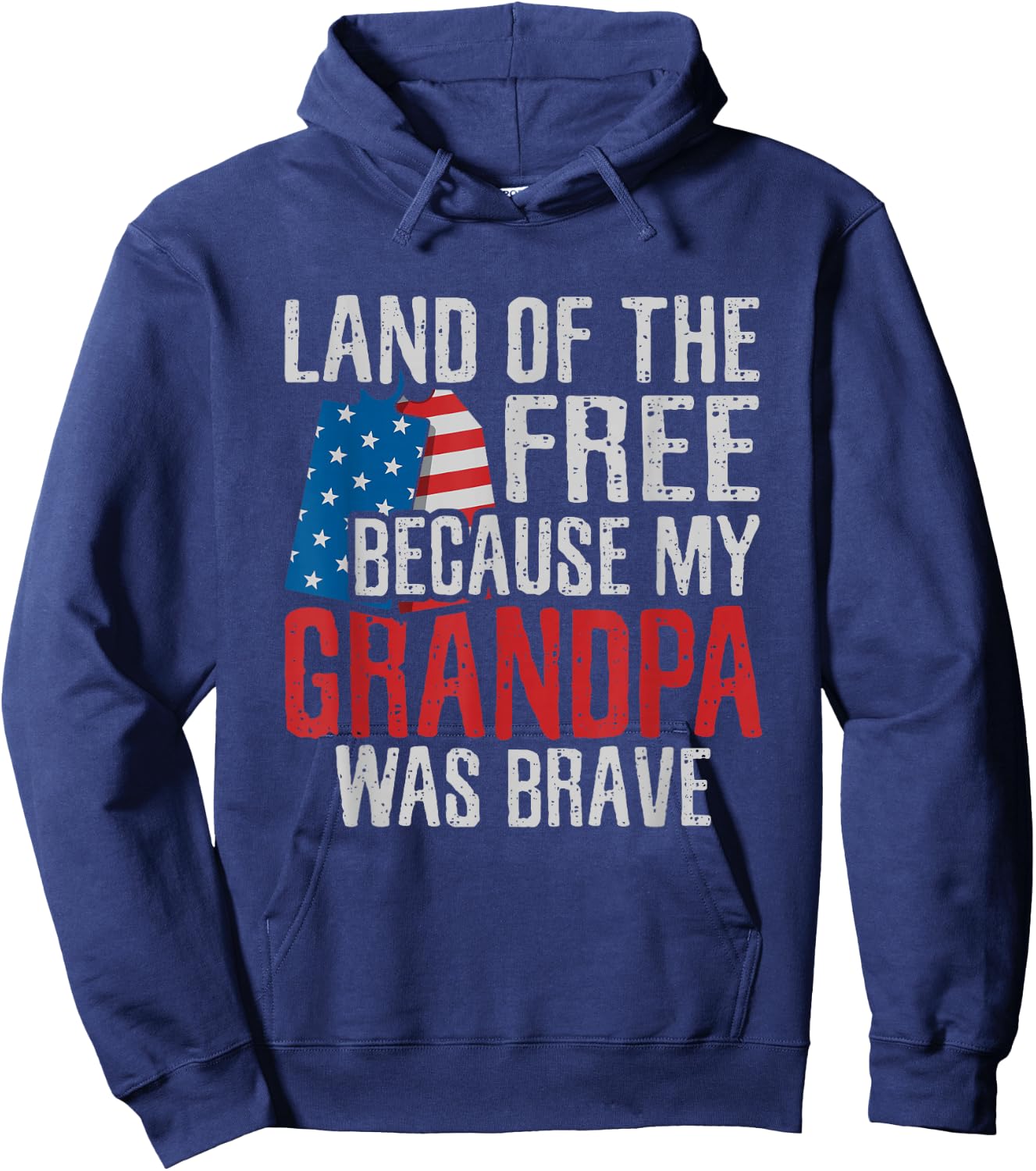 Land of the Free Because My Grandpa Was Brave Veteran Hoodie - Hoodie | Navy